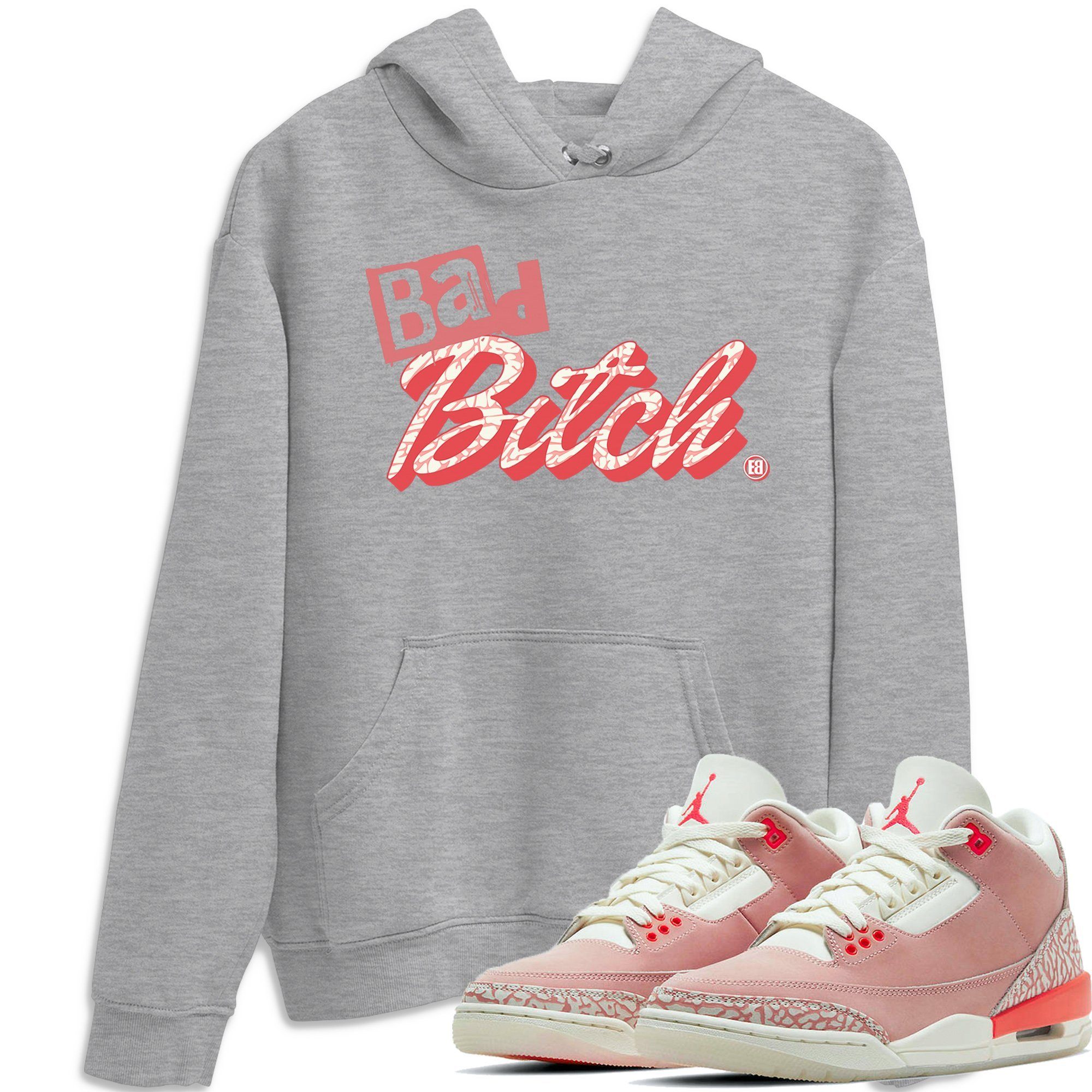 Bad Bitch Unisex Tops - Air Jordan 3 Rust Pink
