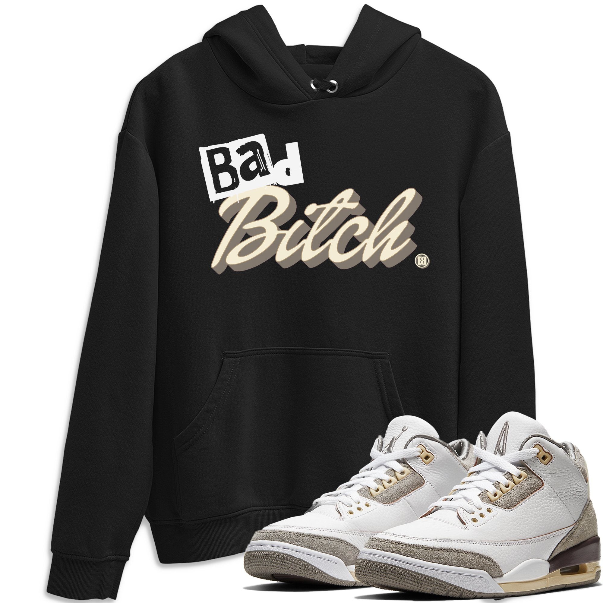 Bad Bitch Unisex Tops - Air Jordan 3 A Ma Maniere
