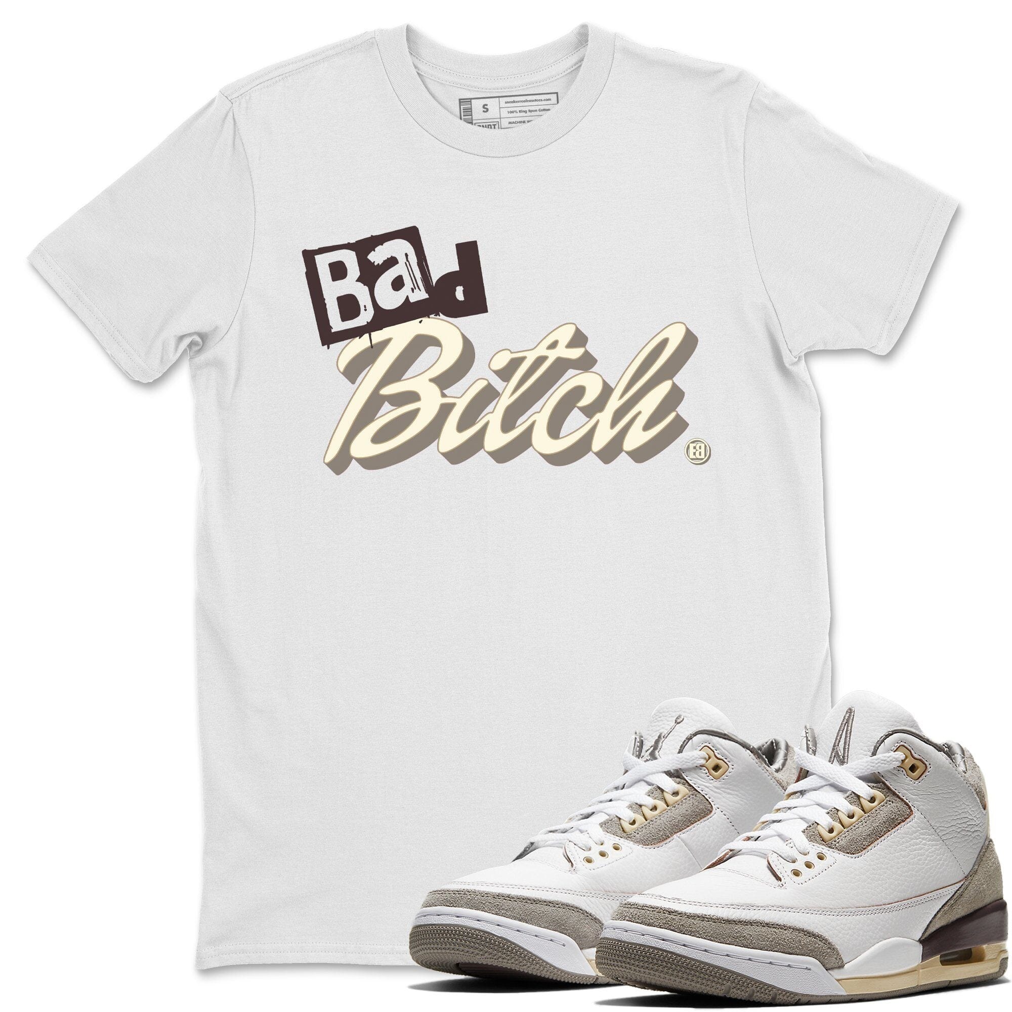 Bad Bitch Unisex Tops - Air Jordan 3 A Ma Maniere