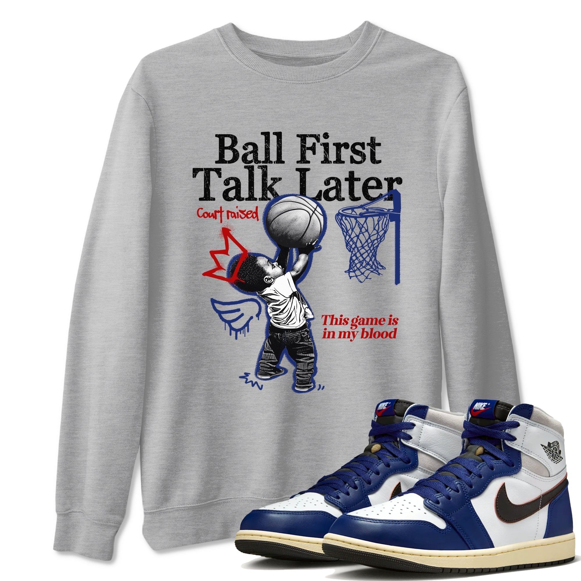 Ball First Talk Later snkmatch Tees - Air Jordan 1 Rare Air