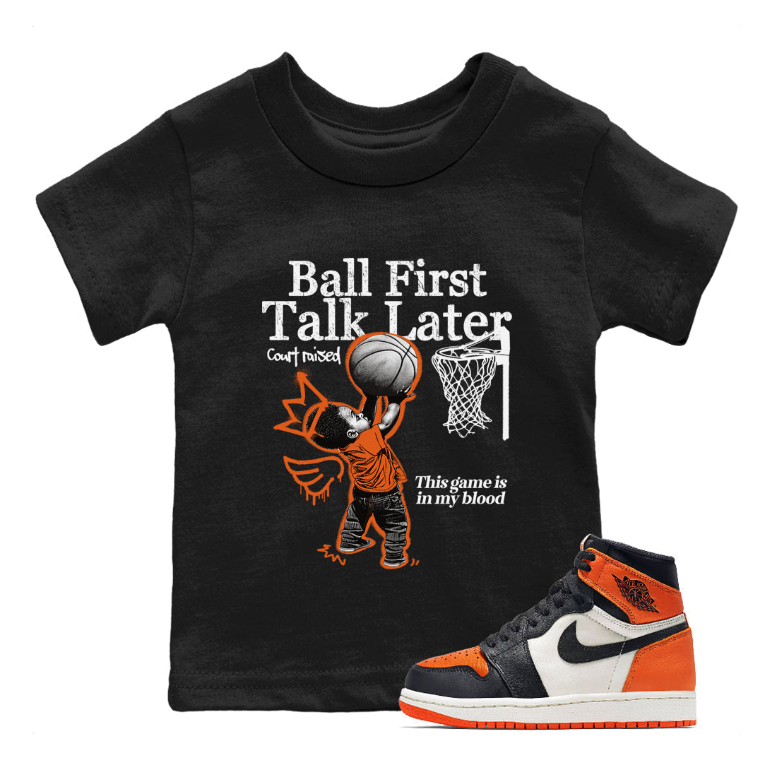 Ball First Talk Later snkmatch Tees Kids - Air Jordan 1 Shattered Backboard