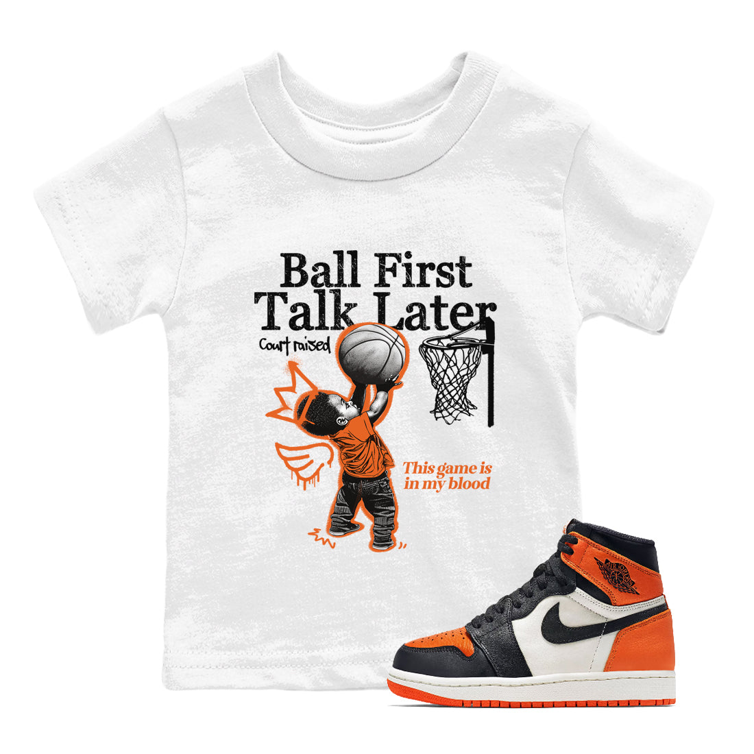 Ball First Talk Later snkmatch Tees Kids - Air Jordan 1 Shattered Backboard