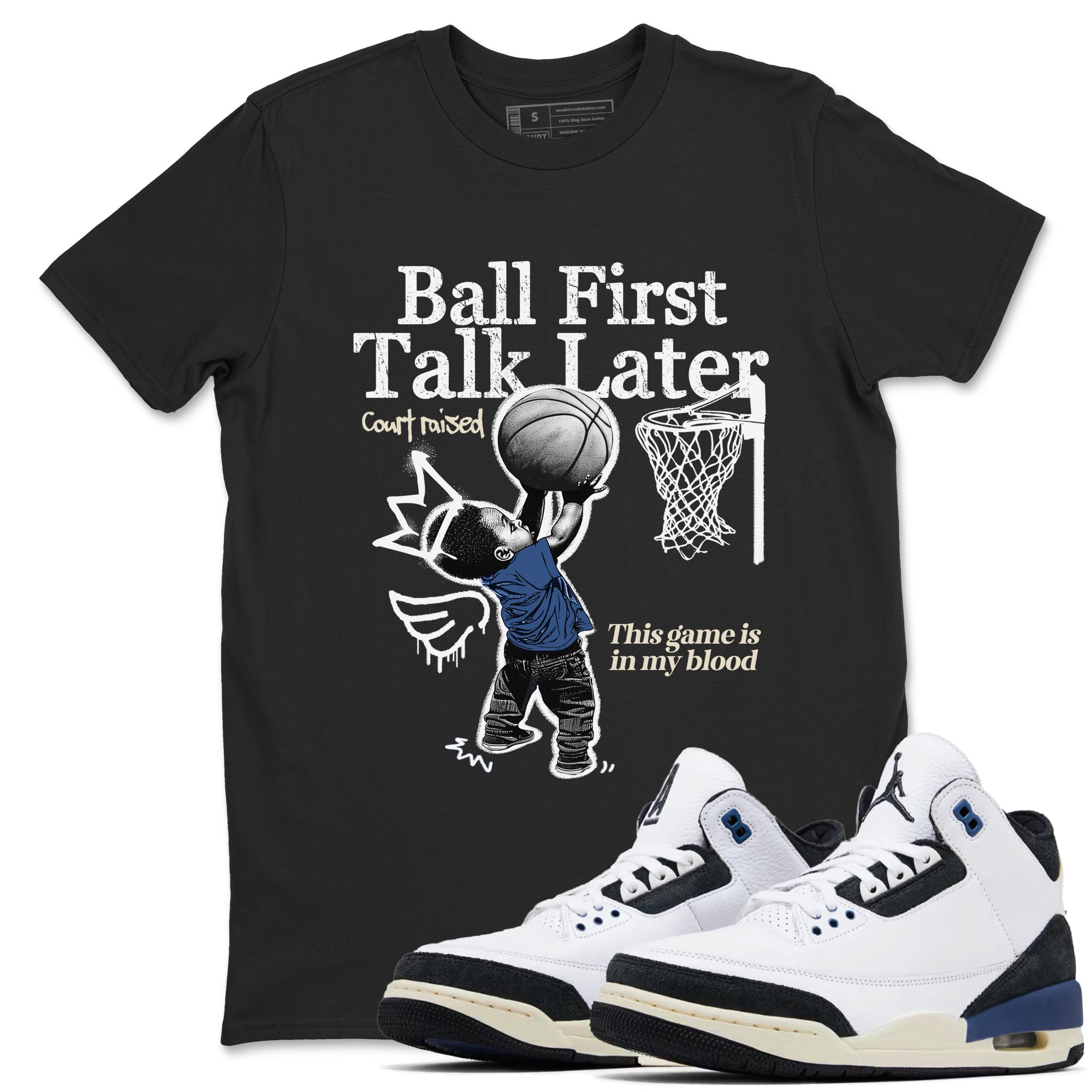 Ball First Talk Later snkmatch Tees - Air Jordan 3 A Ma Maniere x Diffused Blue