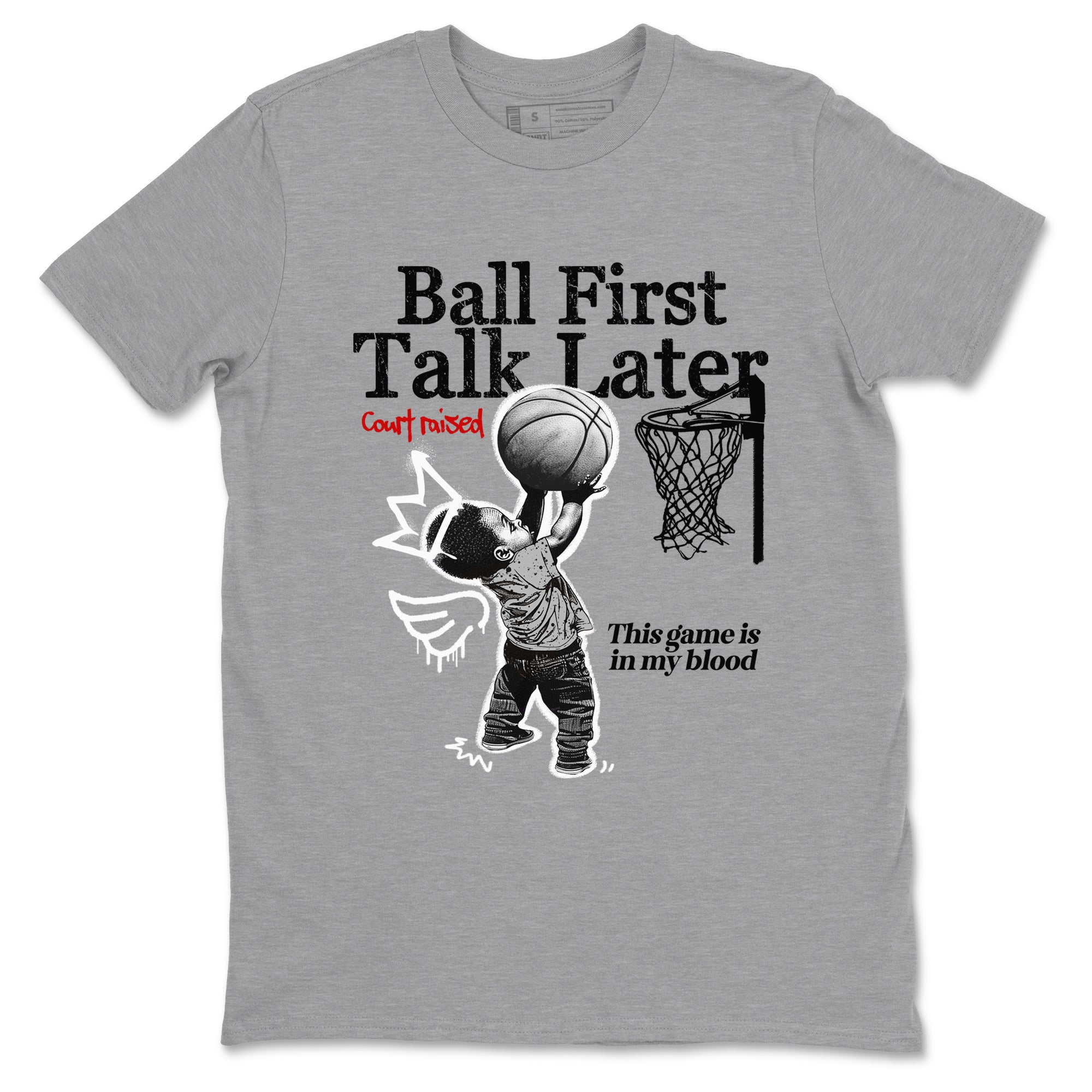 Ball First Talk Later snkmatch Tees - Air Jordan 4 White Cement