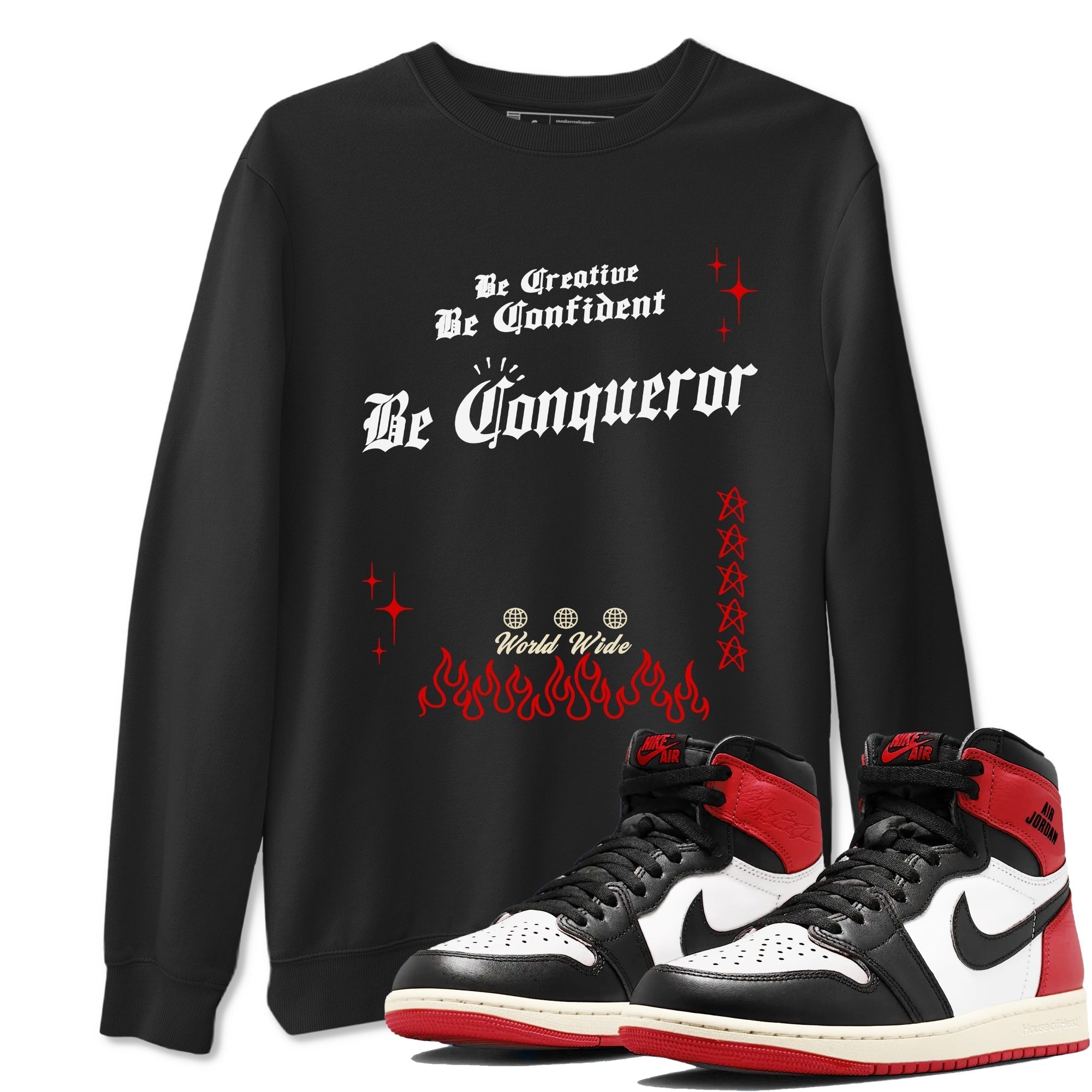 Be Conqueror snkmatch Tees - Air Jordan 1 Black Toe Reimagined