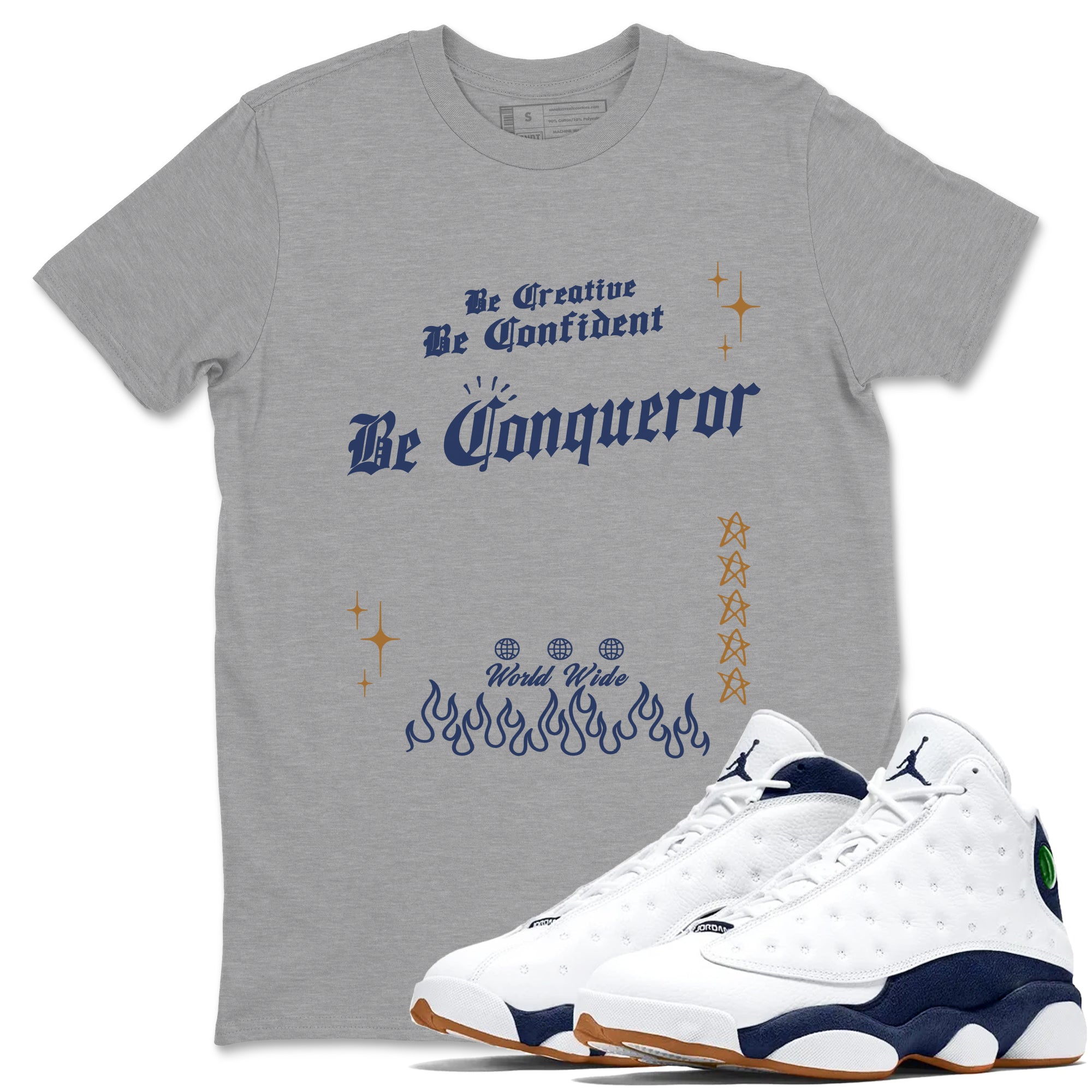 Be Conqueror snkmatch Tees - Air Jordan 13 Midnight Navy