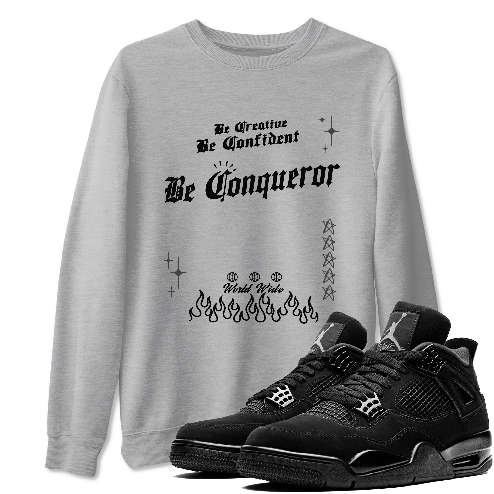 Be Conqueror snkmatch Tees - Air Jordan 4 Black Cat