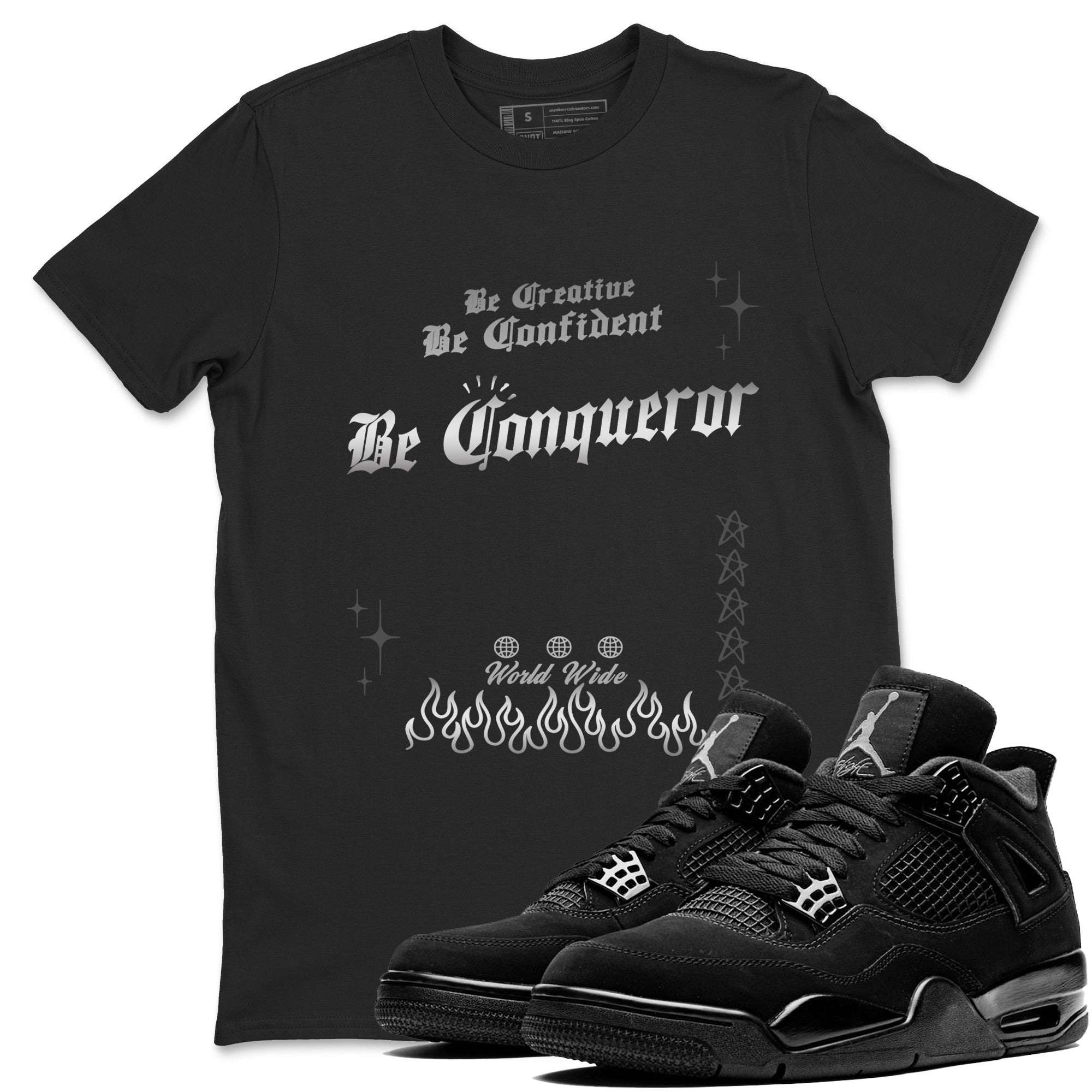 Be Conqueror snkmatch Tees - Air Jordan 4 Black Cat