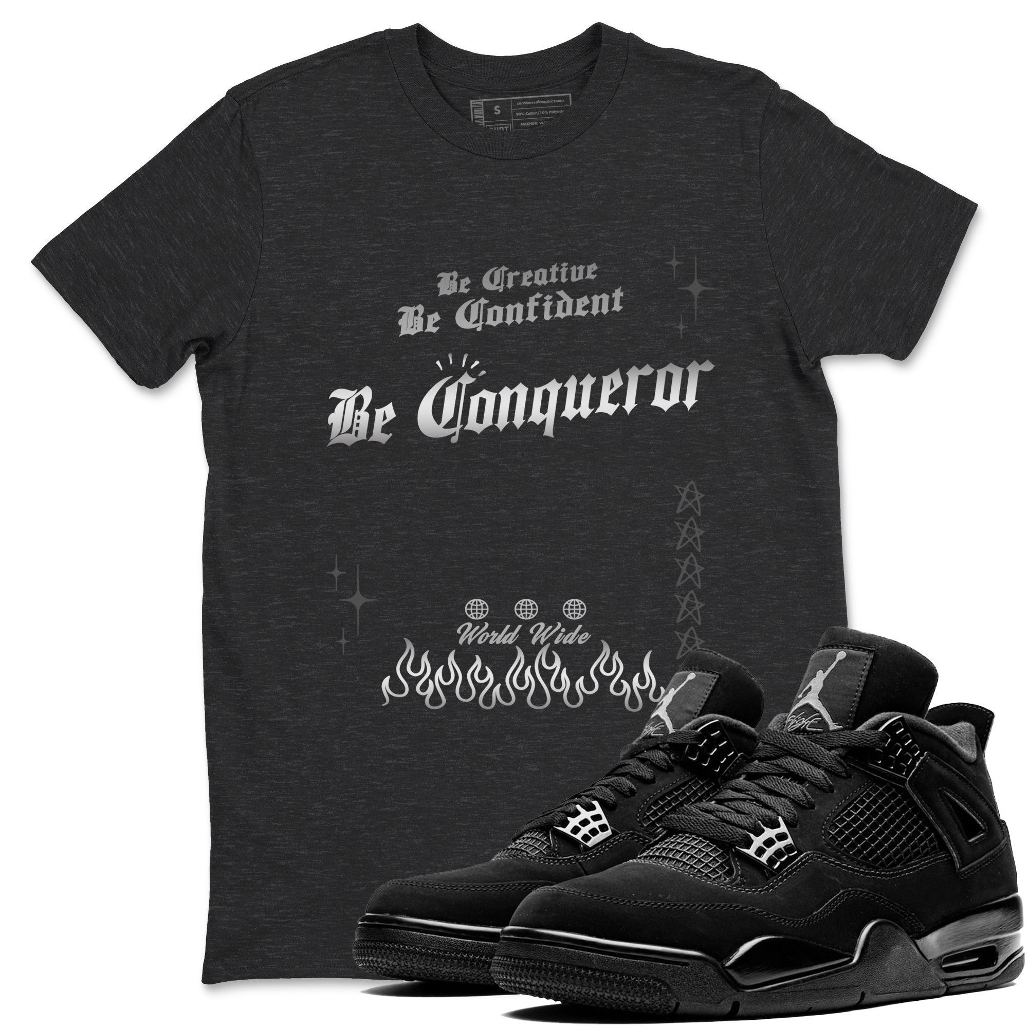 Be Conqueror snkmatch Tees - Air Jordan 4 Black Cat