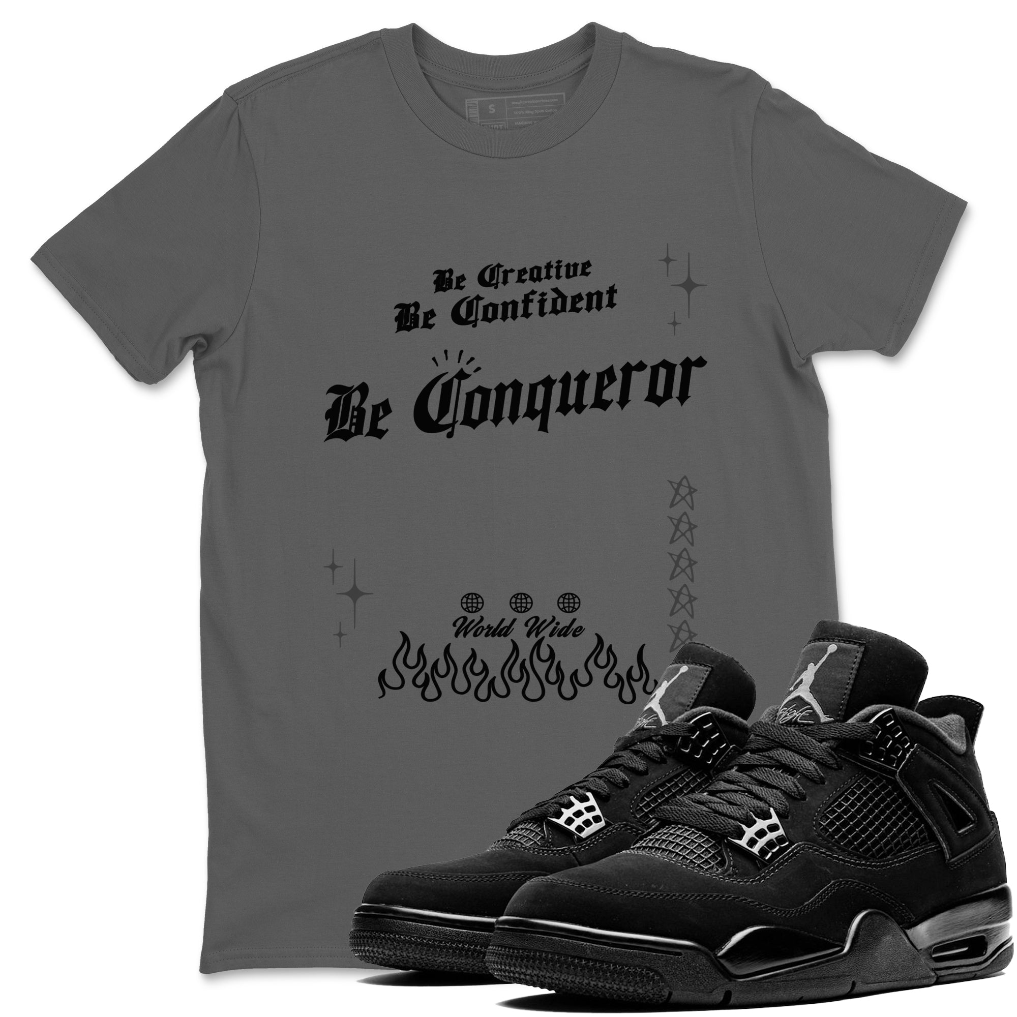 Be Conqueror snkmatch Tees - Air Jordan 4 Black Cat