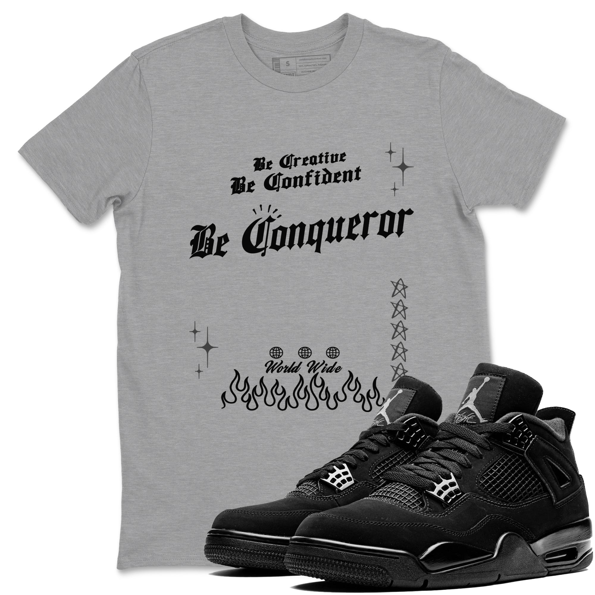 Be Conqueror snkmatch Tees - Air Jordan 4 Black Cat