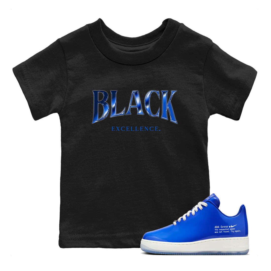 Black Excellence snkmatch Tees Kids - Air Force 1 404 Error