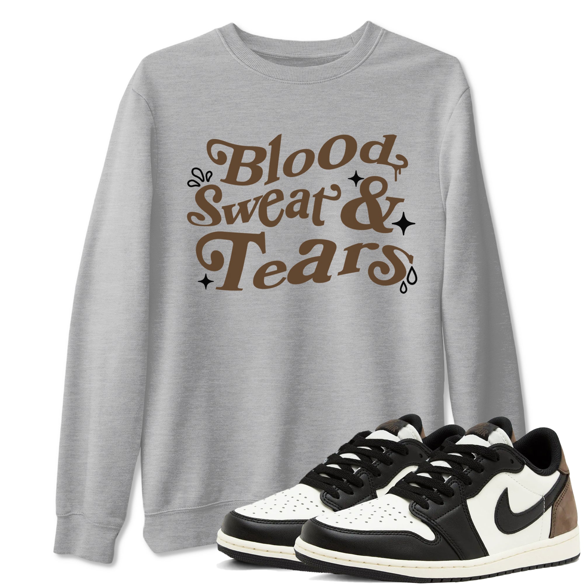 Blood Sweat Tears snkmatch Tees - Air Jordan 1 Mocha