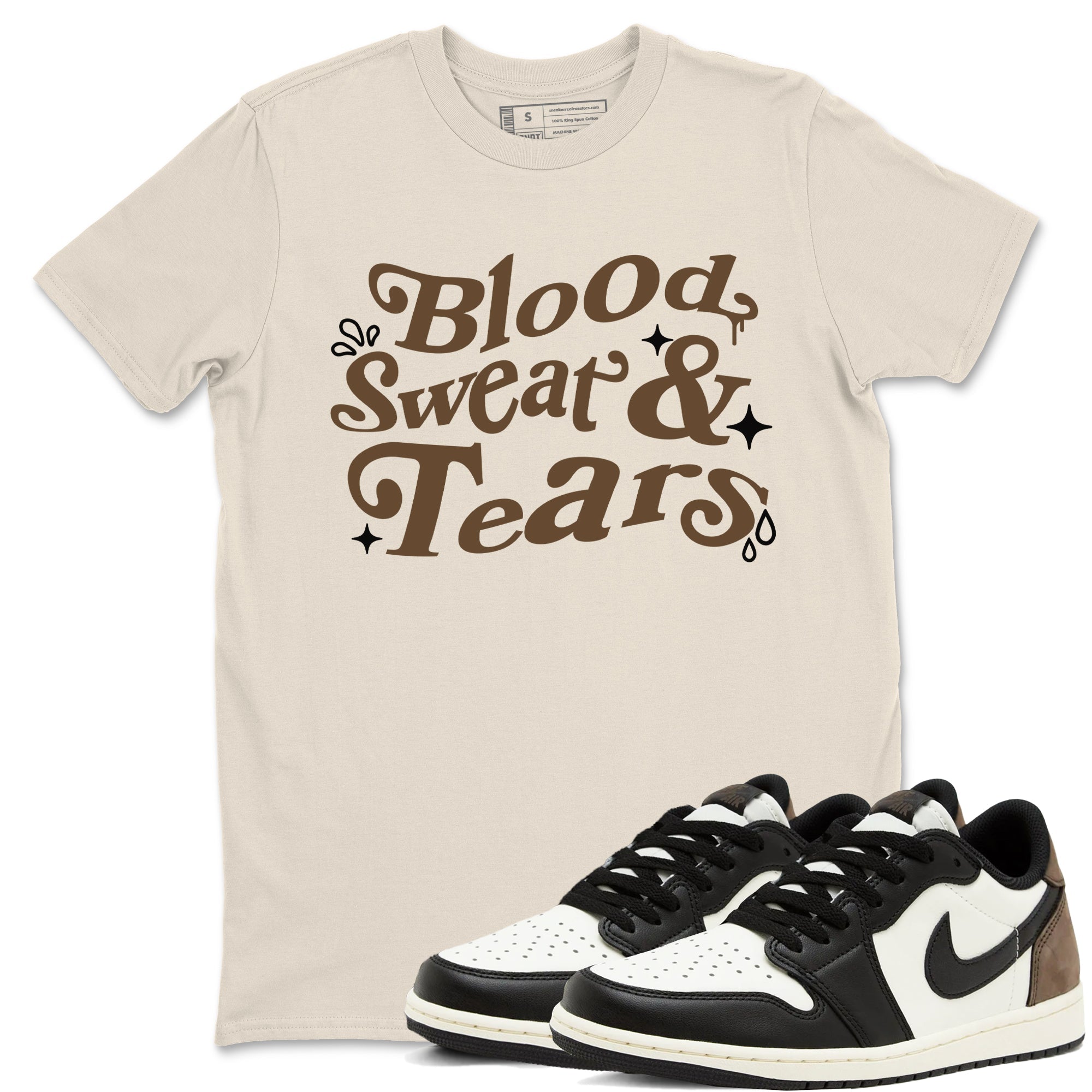 Blood Sweat Tears snkmatch Tees - Air Jordan 1 Mocha