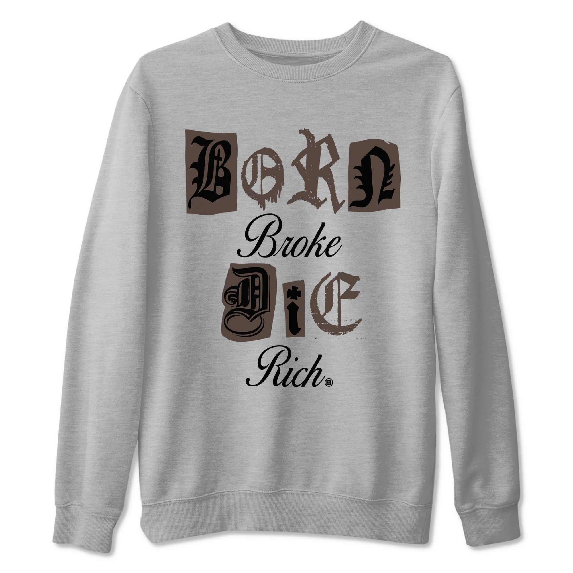 Born Broke Die Rich snkmatch Tees - Air Jordan 1 Travis Scott Velvet Brown