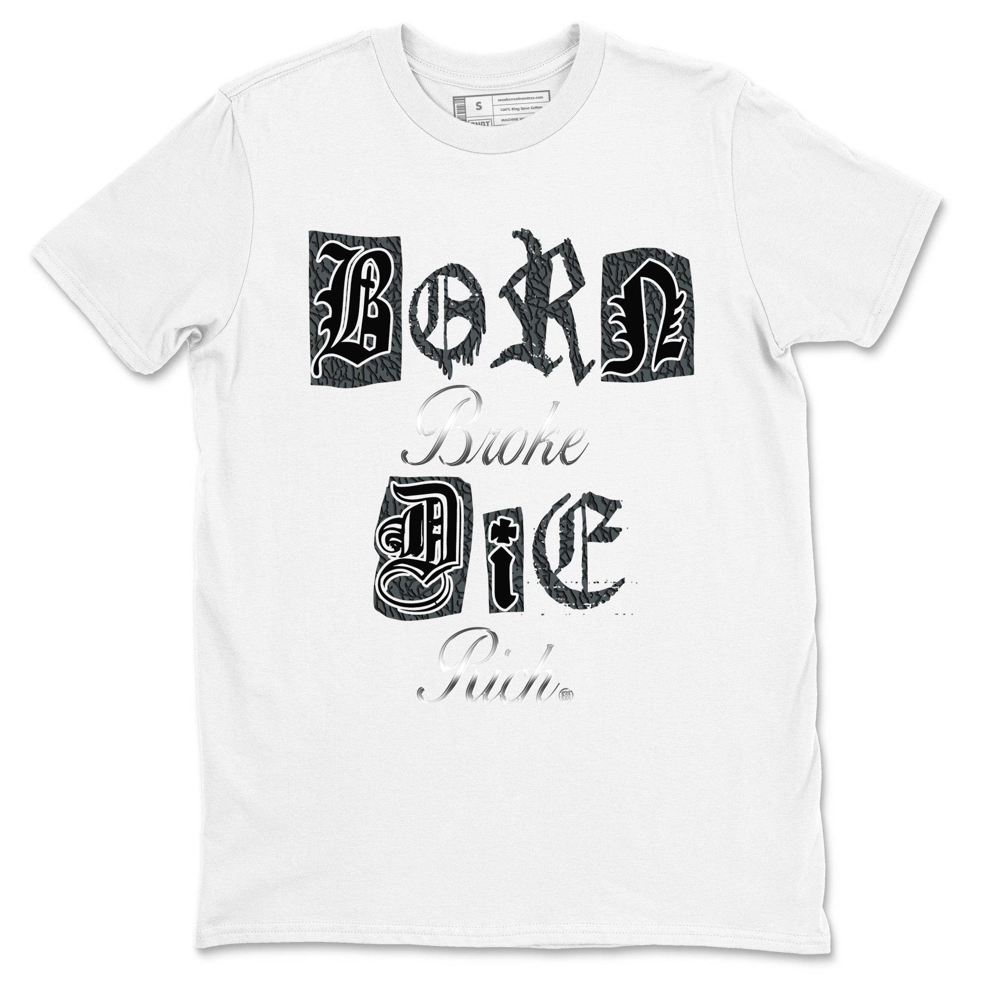 Born Broke Die Rich snkmatch Tees - Air Jordan 3 Black Cat
