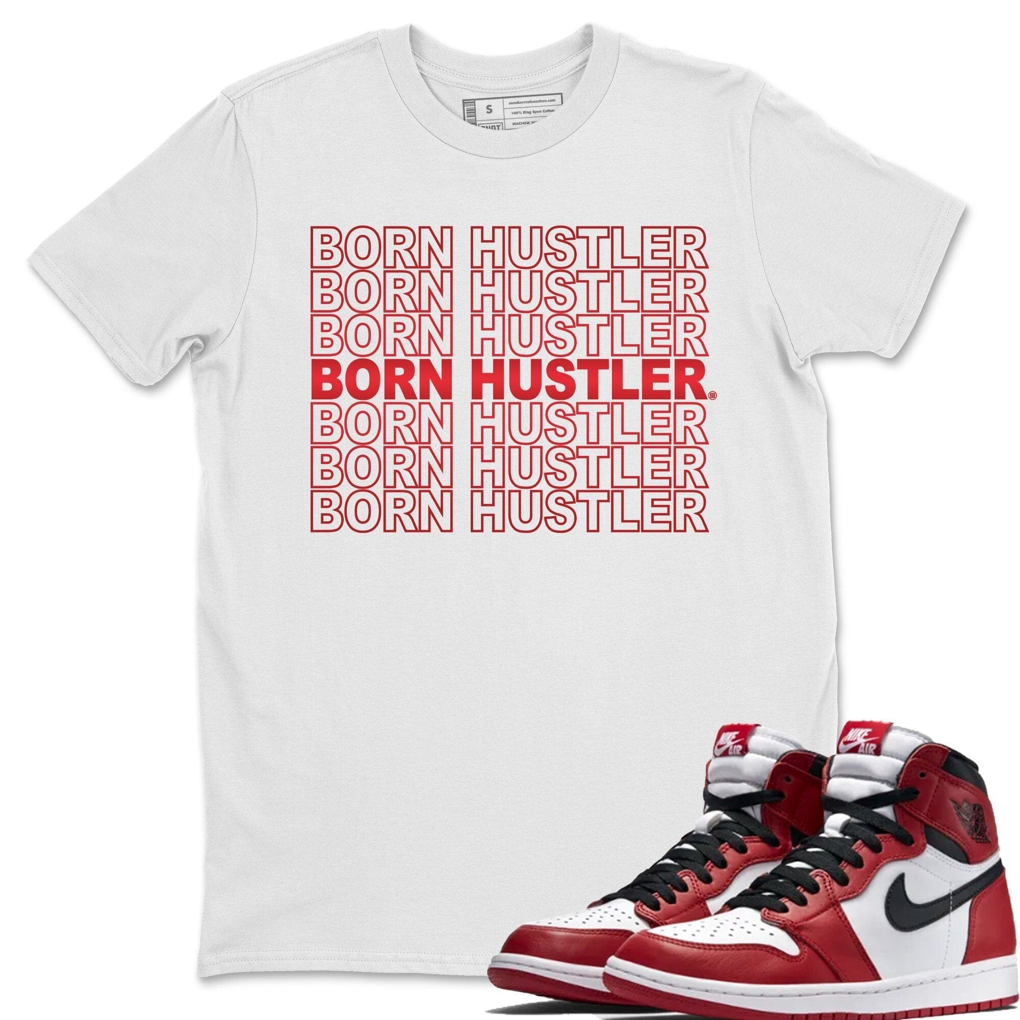 Born Hustler Unisex Tops - Air Jordan 1 Varsity Red