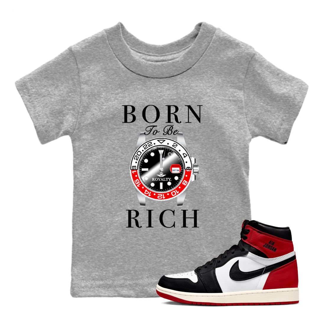 Born To Be Rich snkmatch Tees Kids - Air Jordan 1 Black Toe Reimagined