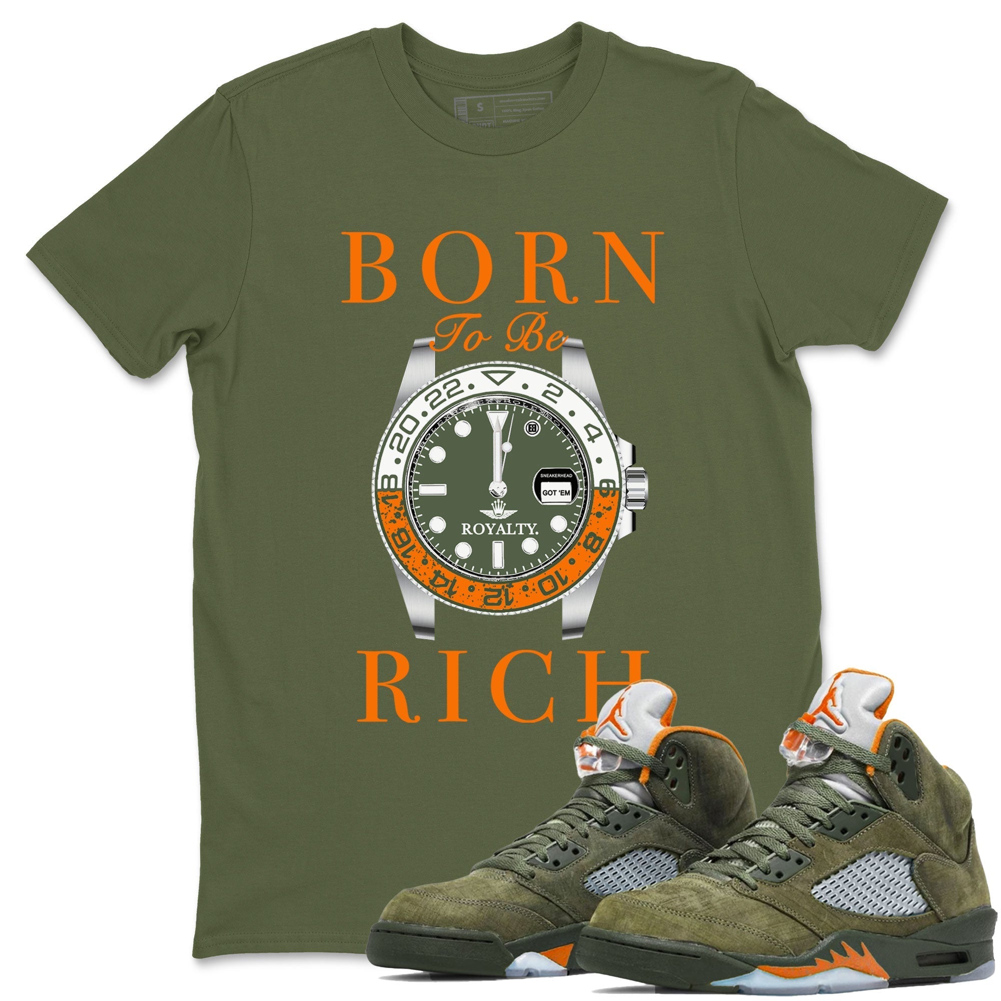 Born To Be Rich snkmatch Tees - Air Jordan 5 Olive