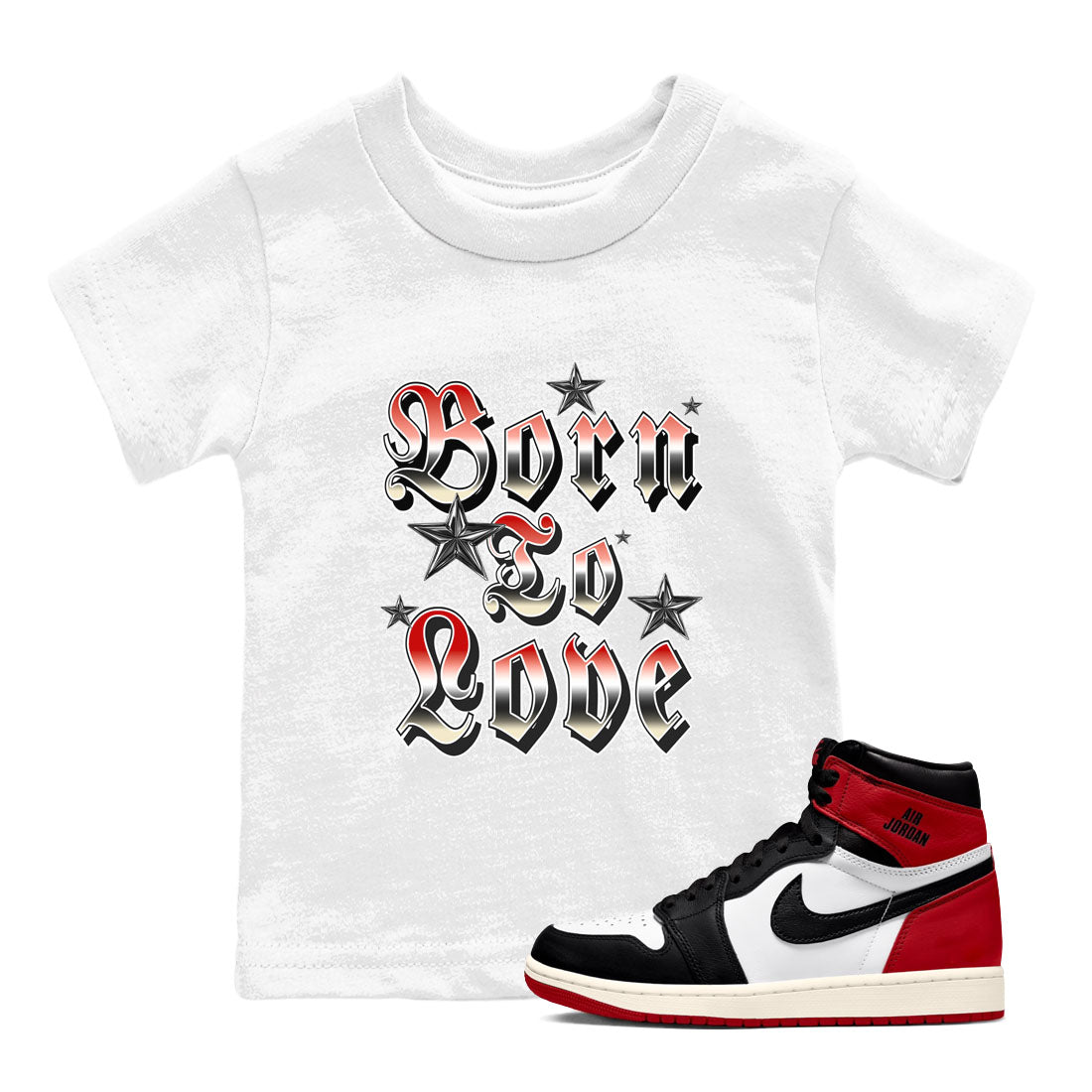 Born To Love snkmatch Tees Kids - Air Jordan 1 Black Toe Reimagined