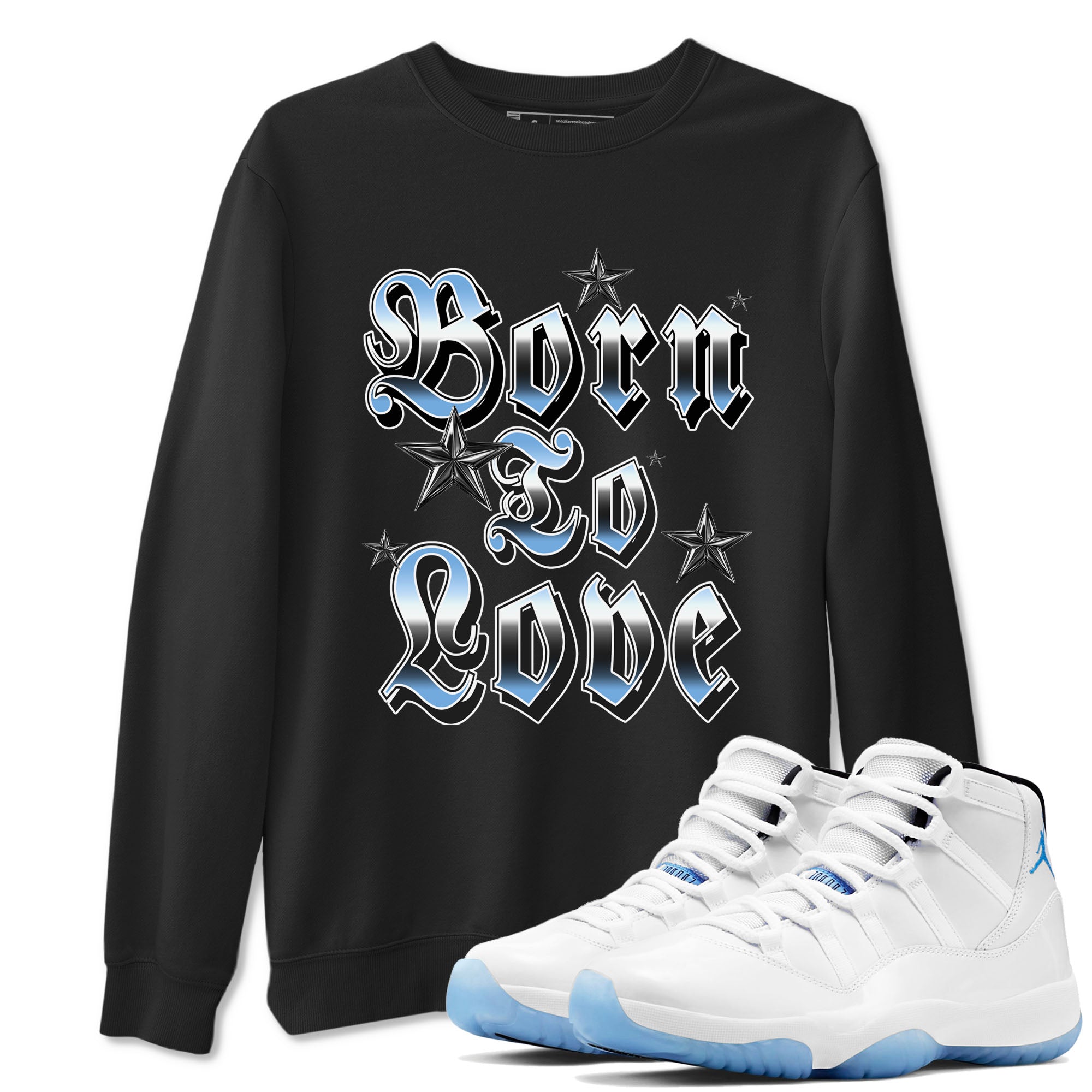 Born To Love snkmatch Tees - Air Jordan 11 Legend Blue