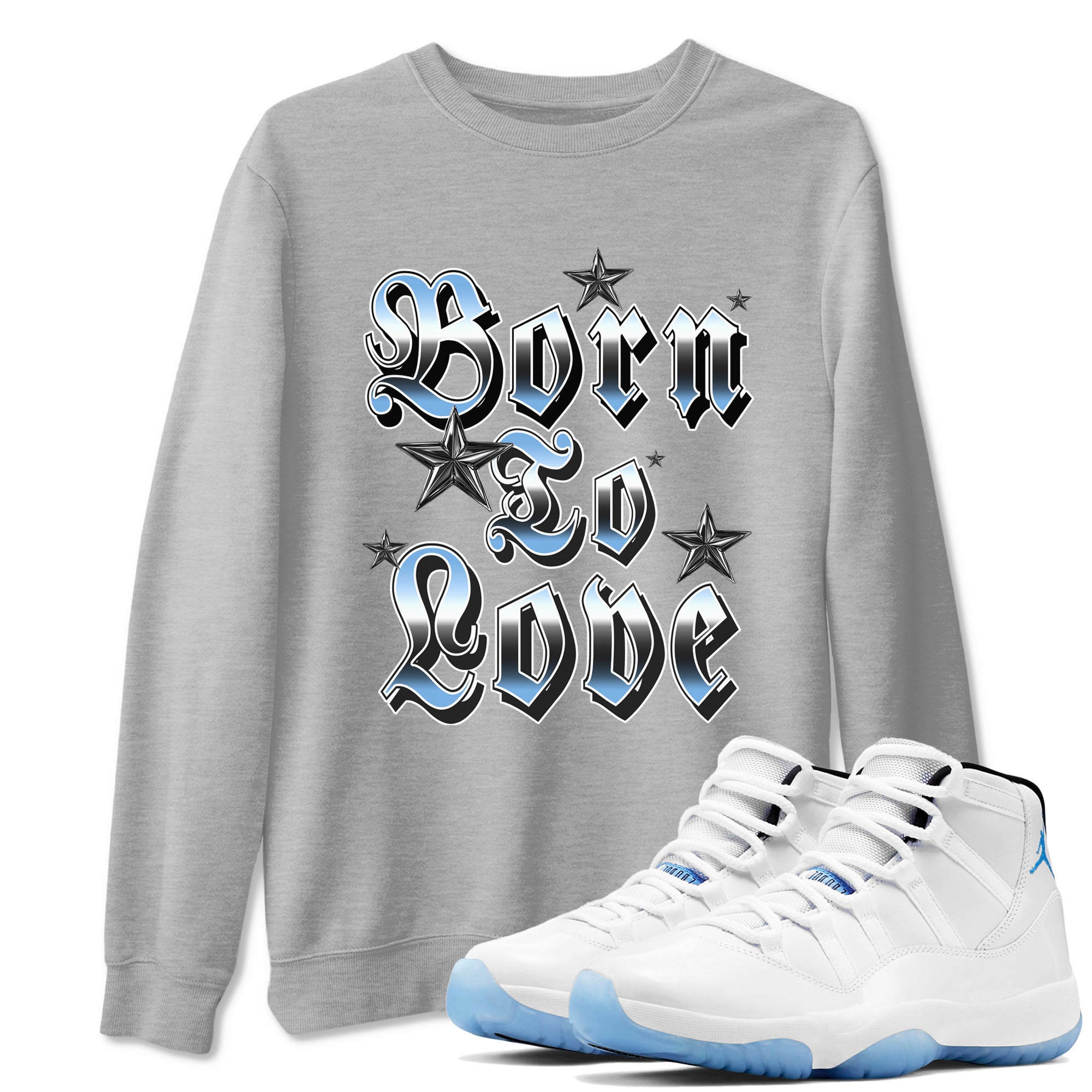 Born To Love snkmatch Tees - Air Jordan 11 Legend Blue