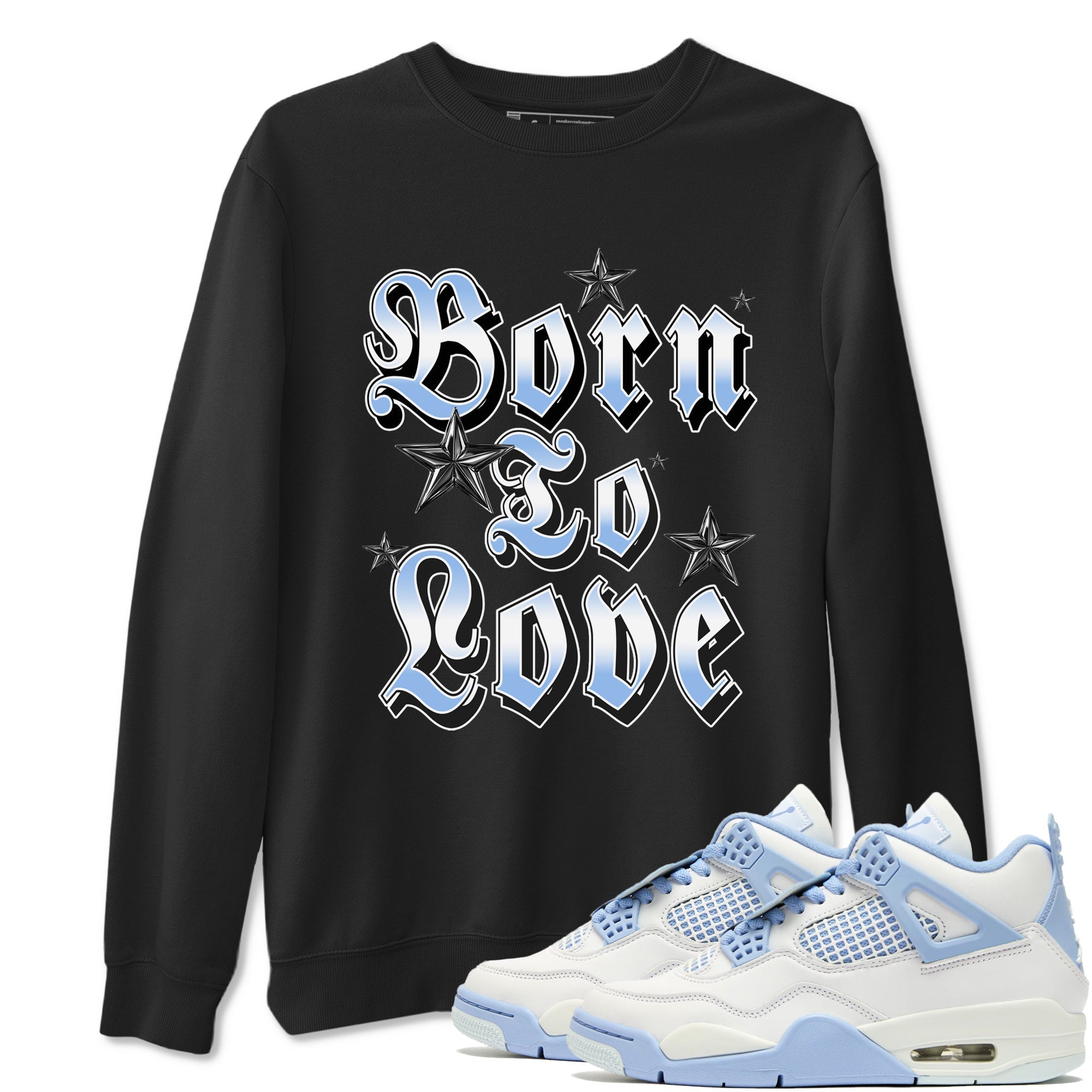 Born To Love snkmatch Tees - Air Jordan 4 Aluminum