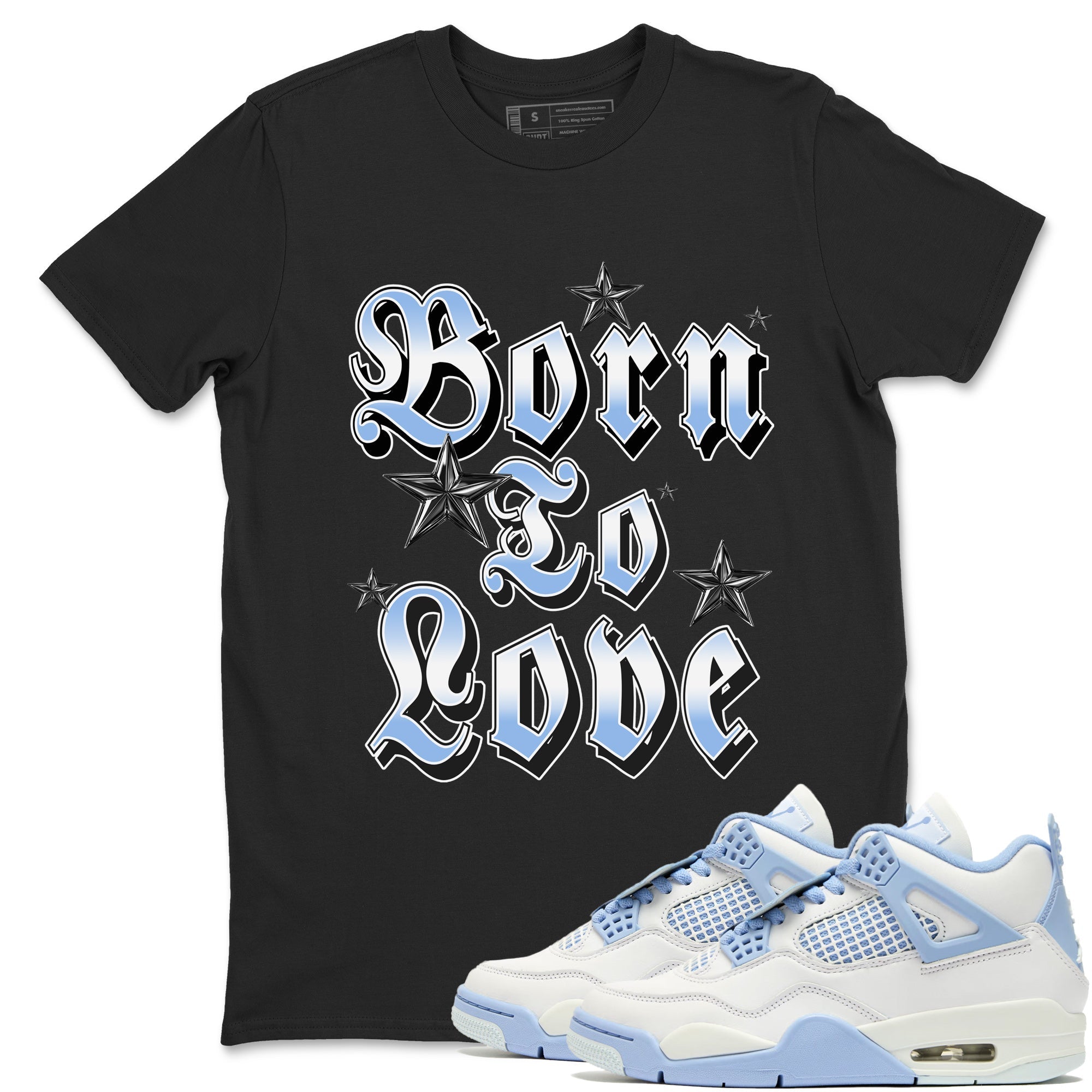 Born To Love snkmatch Tees - Air Jordan 4 Aluminum