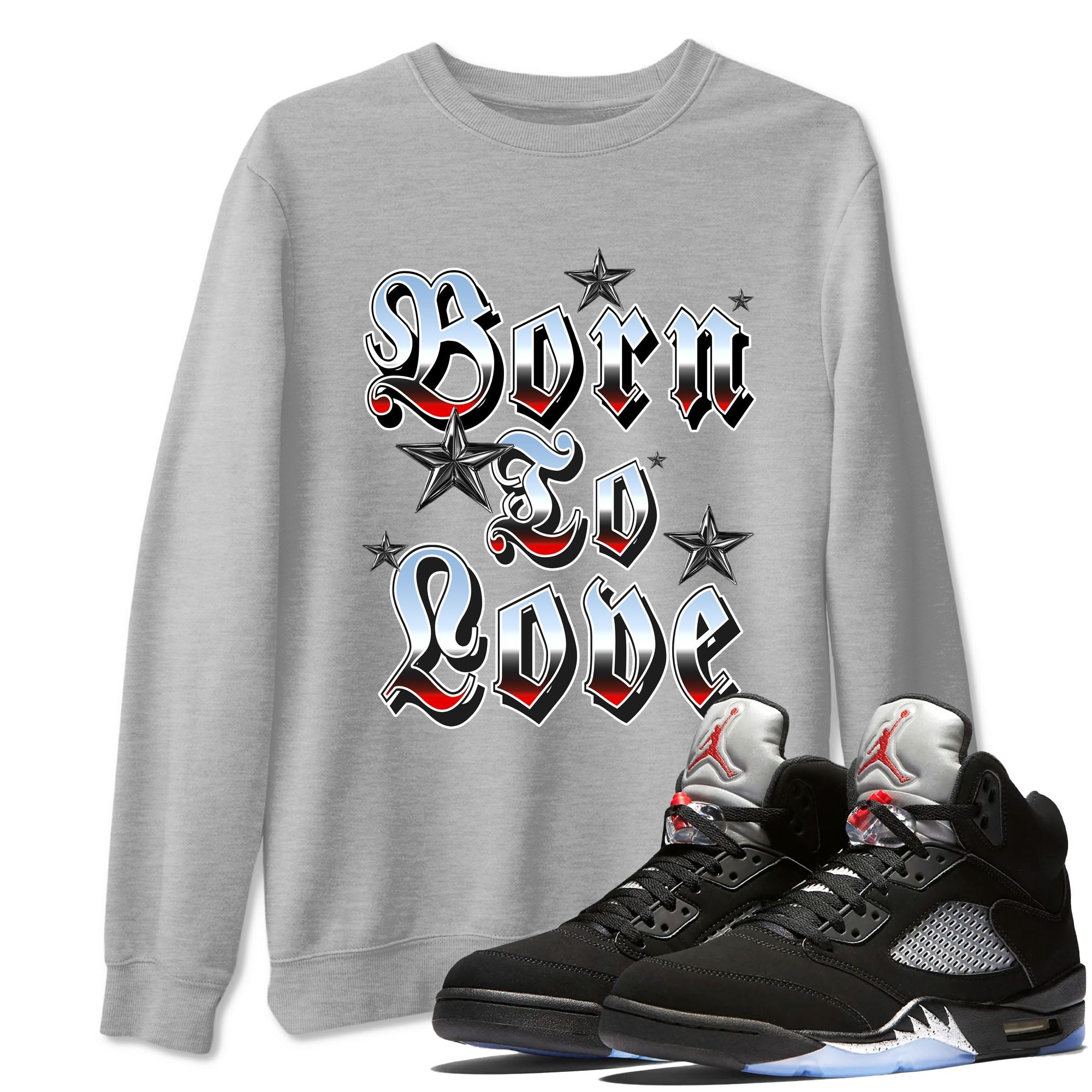Born To Love snkmatch Tees - Air Jordan 5 Reimagined