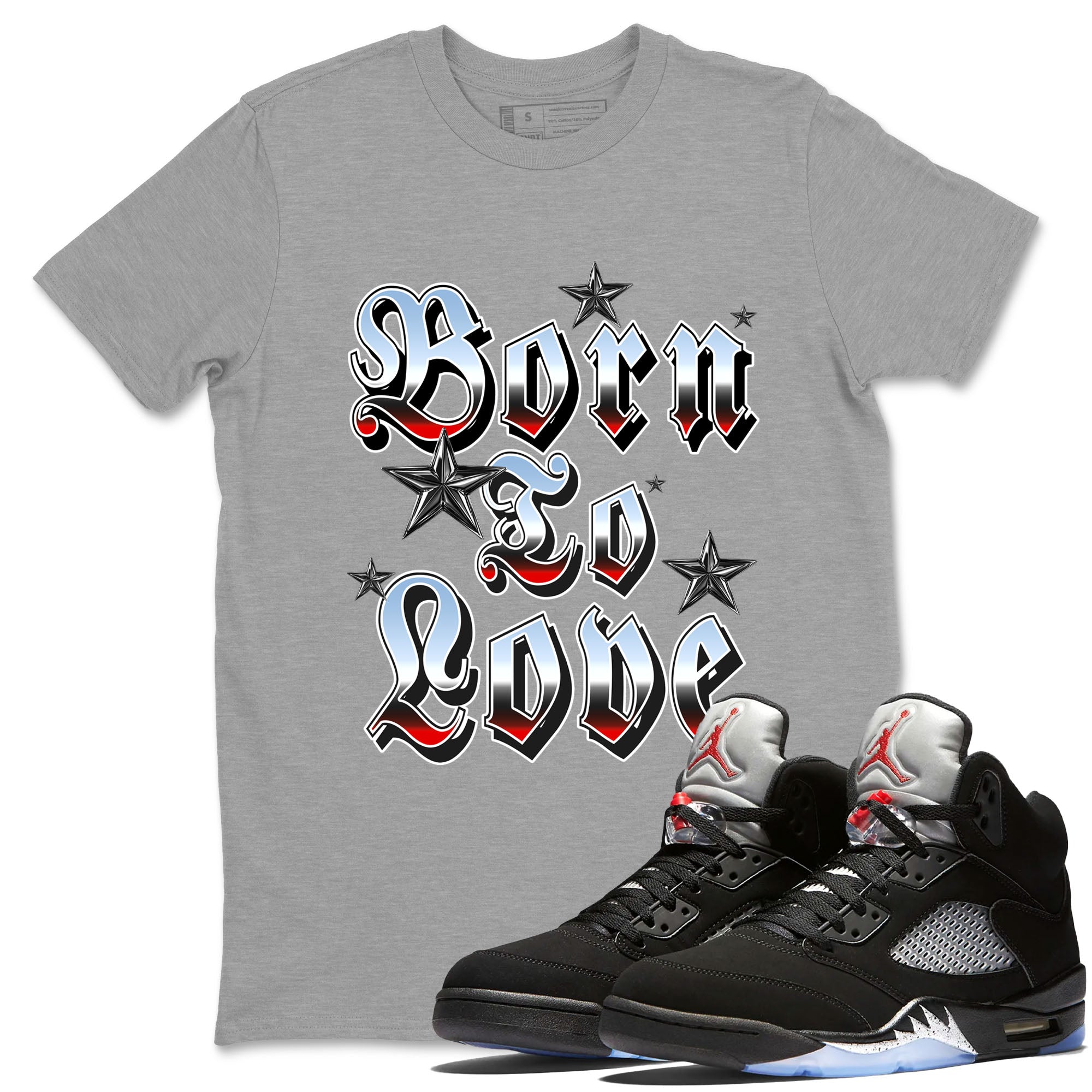Born To Love snkmatch Tees - Air Jordan 5 Reimagined