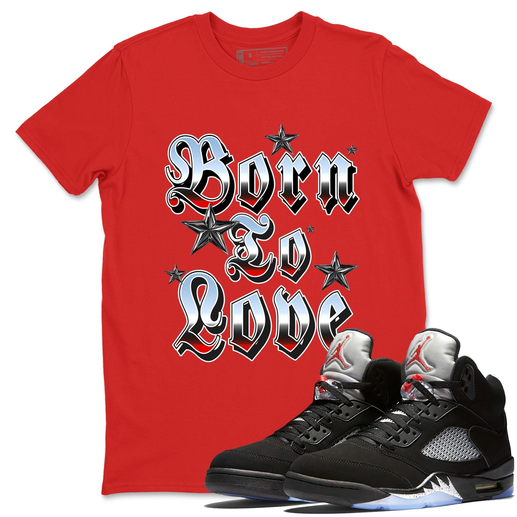 Born To Love snkmatch Tees - Air Jordan 5 Reimagined