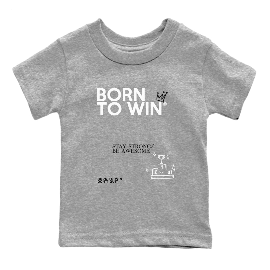 Born To Win snkmatch Tees Kids - Air Jordan 1 Wolf Grey