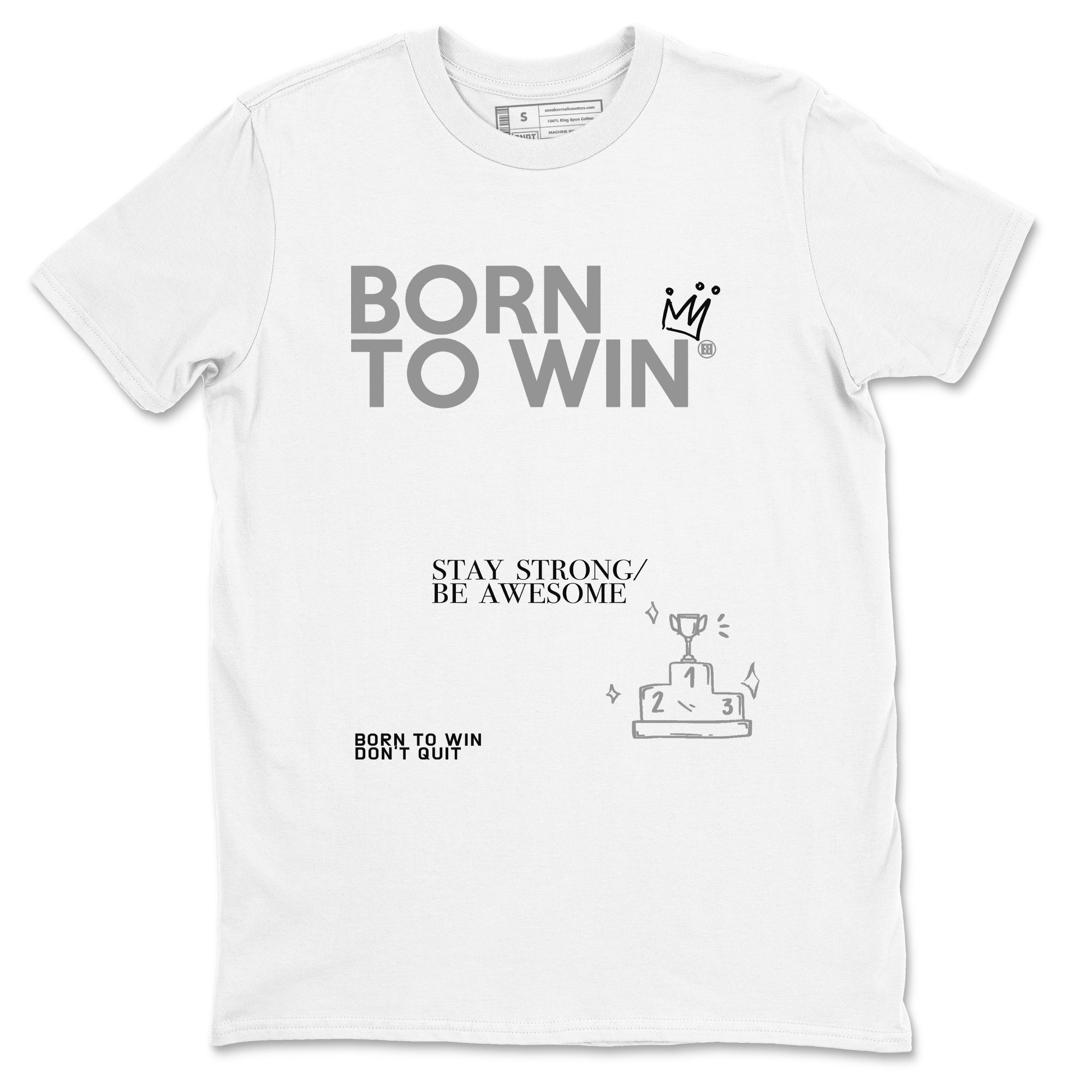 Born To Win snkmatch Tees - Air Jordan 1 Wolf Grey