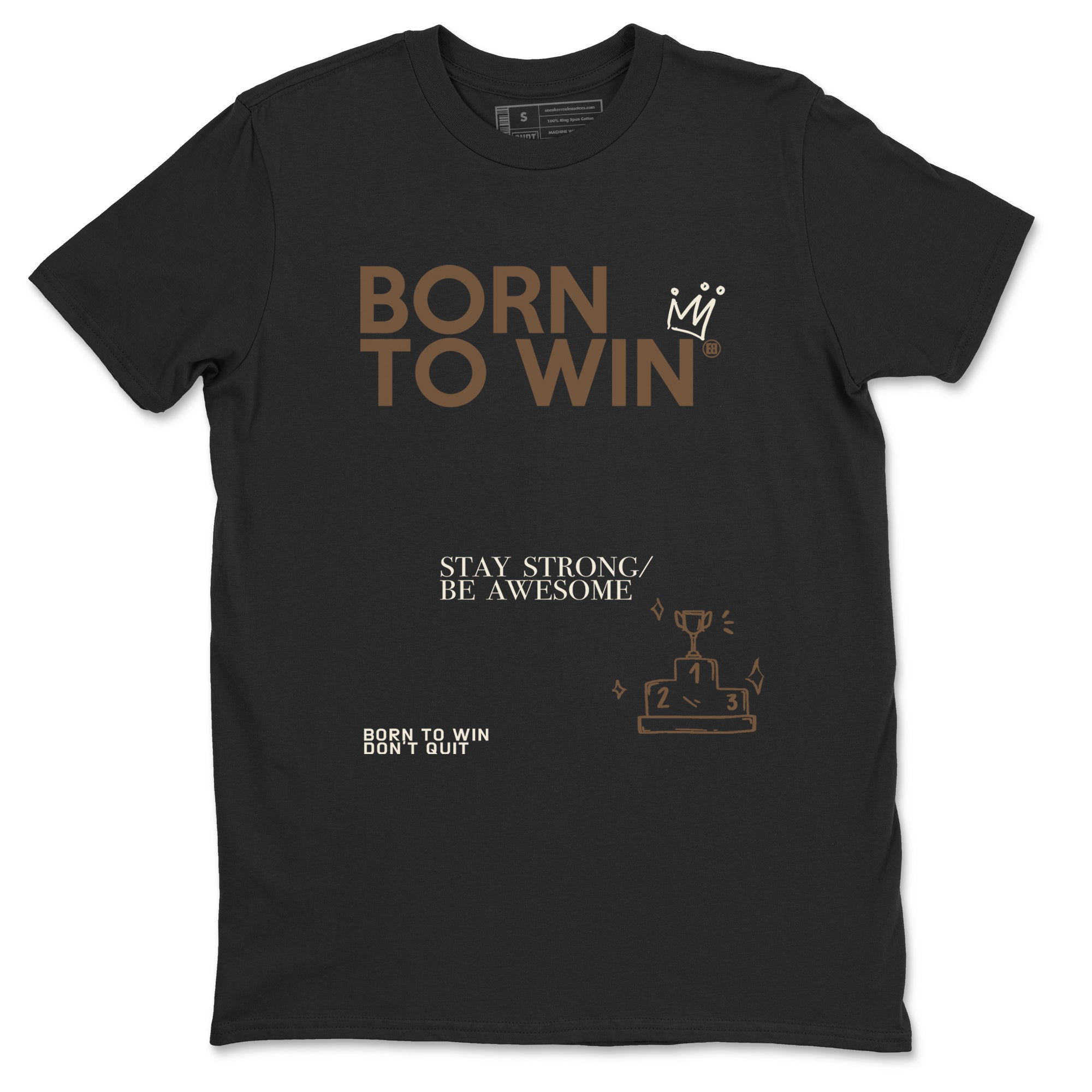 Born To Win snkmatch Tees - Air Jordan 1 Mocha