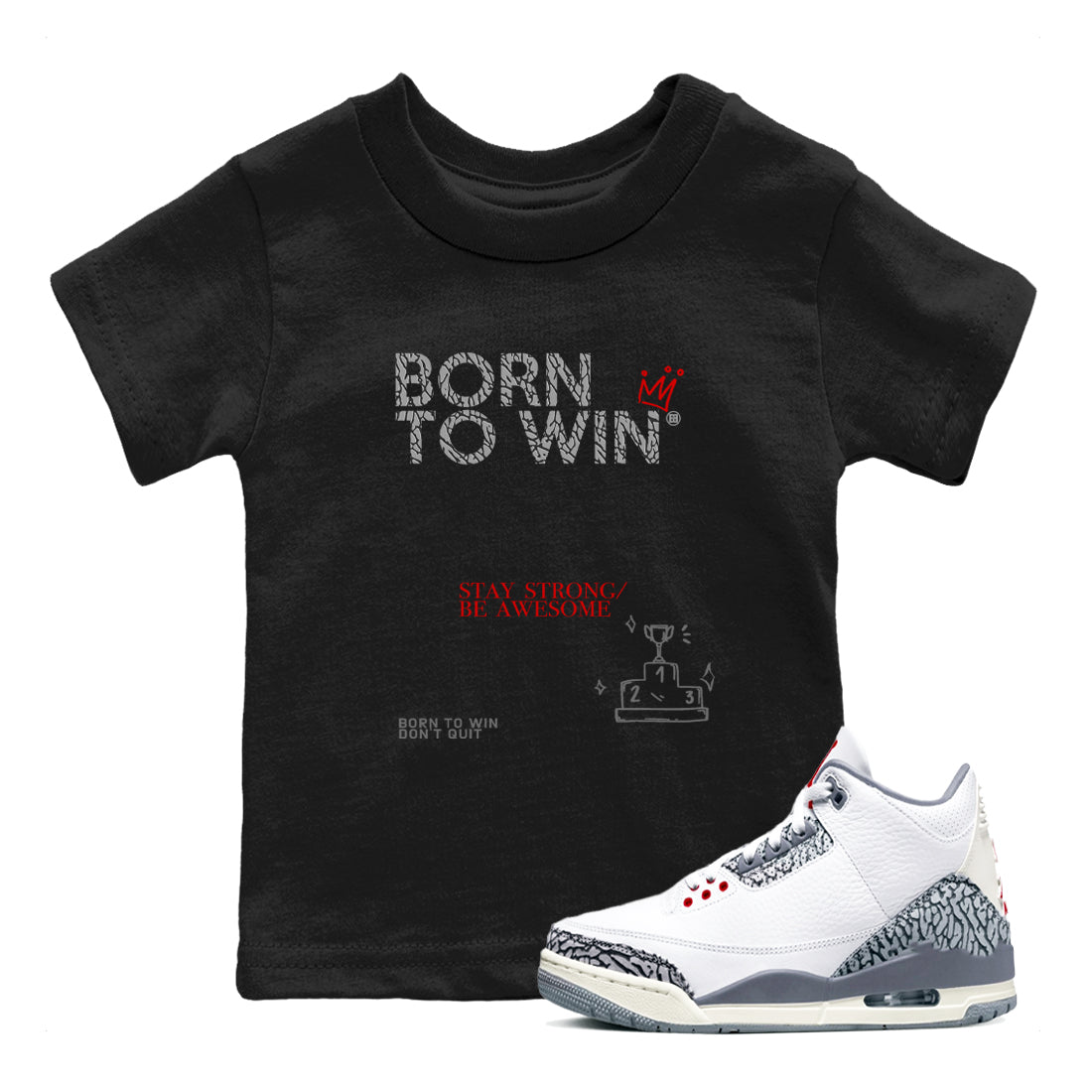 Born To Win snkmatch Tees Kids - Air Jordan 3 Cement Grey