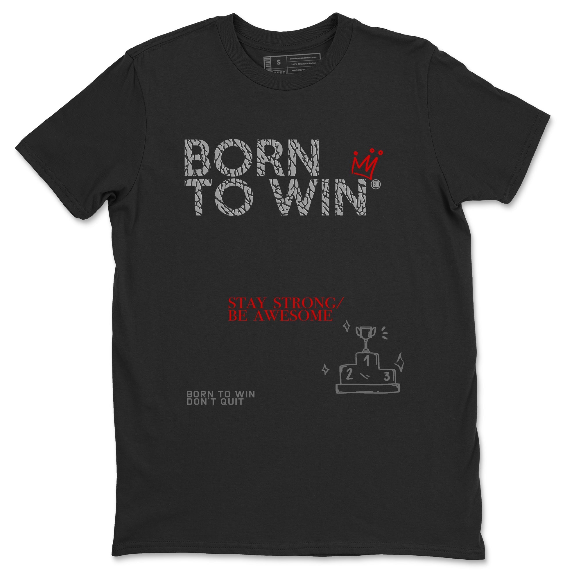 Born To Win snkmatch Tees - Air Jordan 3 Cement Grey