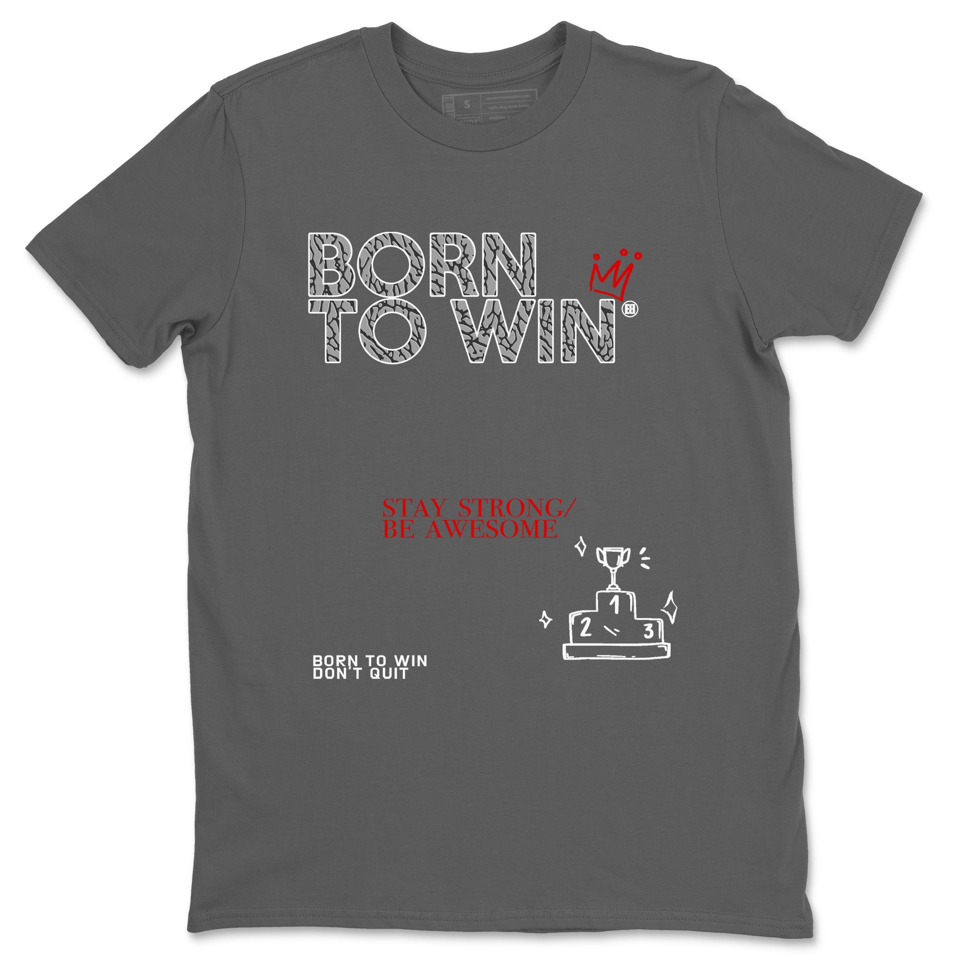 Born To Win snkmatch Tees - Air Jordan 3 Cement Grey