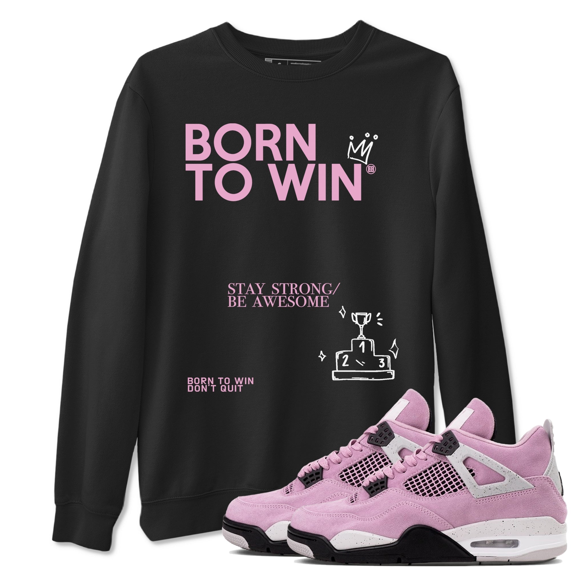 Born To Win snkmatch Tees - Air Jordan 4 Orchid