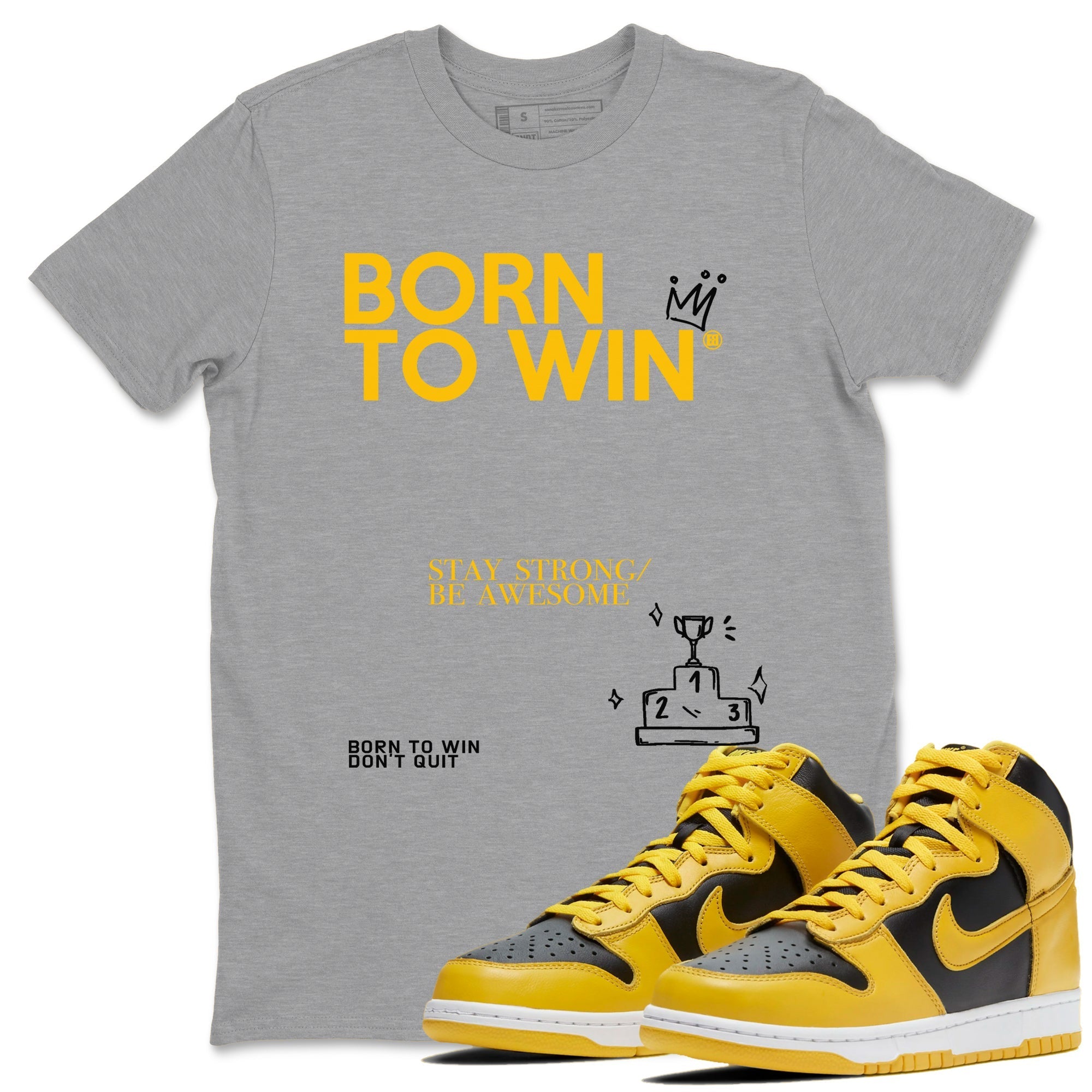 Born To Win snkmatch Tees - Dunk High Pollen