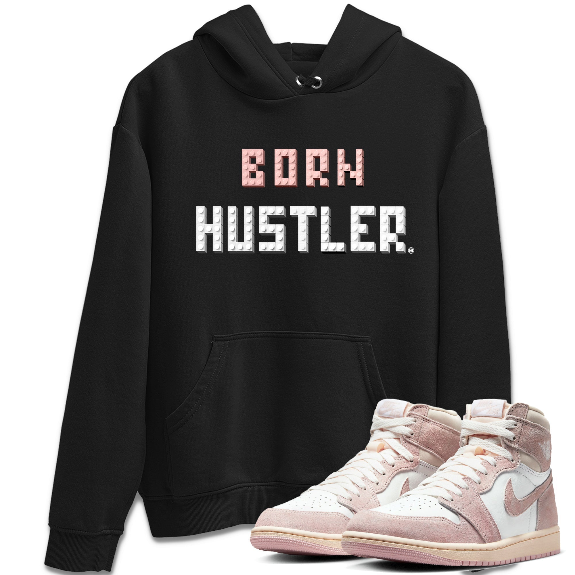 Brick Born Hustler Unisex Tops - Air Jordan 1 Washed Pink