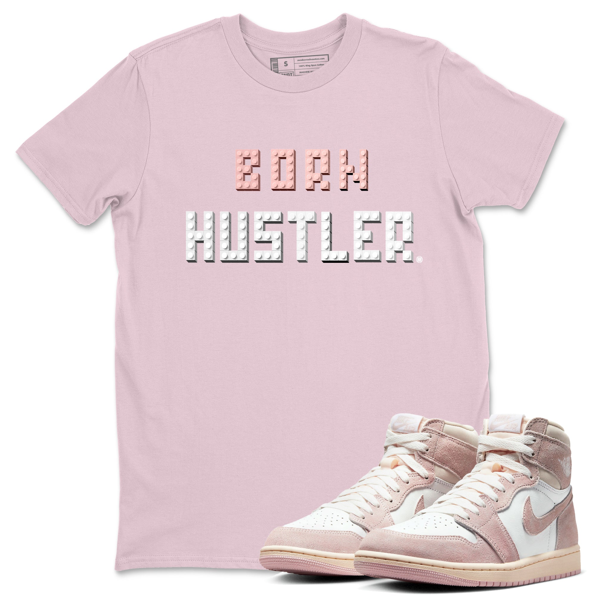 Brick Born Hustler Unisex Tops - Air Jordan 1 Washed Pink