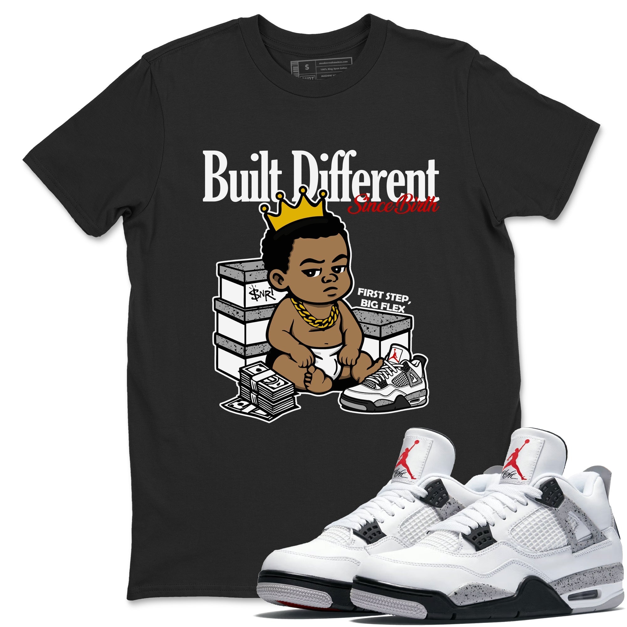 Built Different Since Birth snkmatch Tees - Air Jordan 4 White Cement