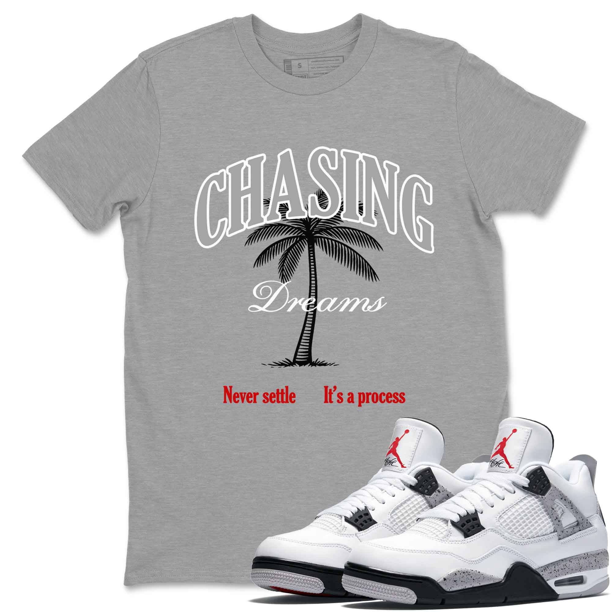 Chasing Dreams snkmatch Tees - Air Jordan 4 White Cement