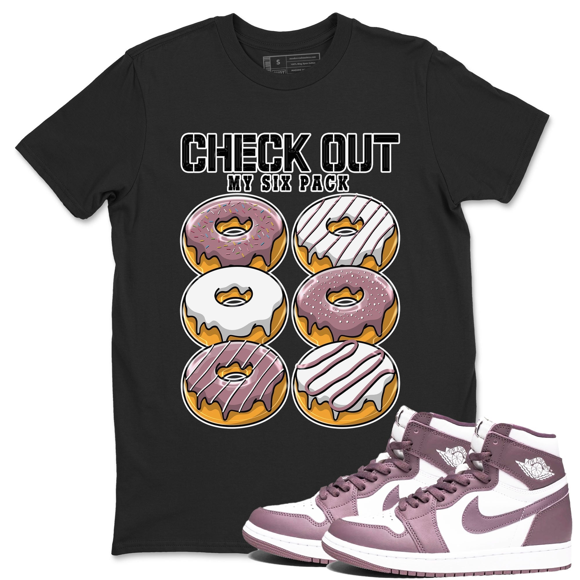 Check Out My Six Pack snkmatch Tee - Air Jordan 1 Mauve