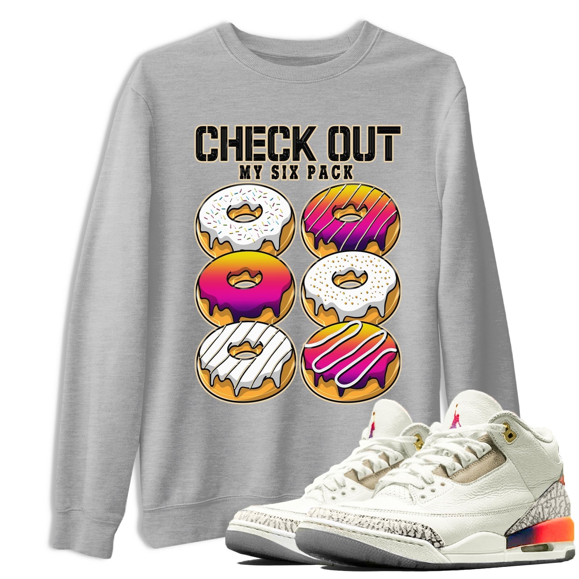 Check Out My Six Pack snkmatch Tee - Air Jordan 3 J Balvin