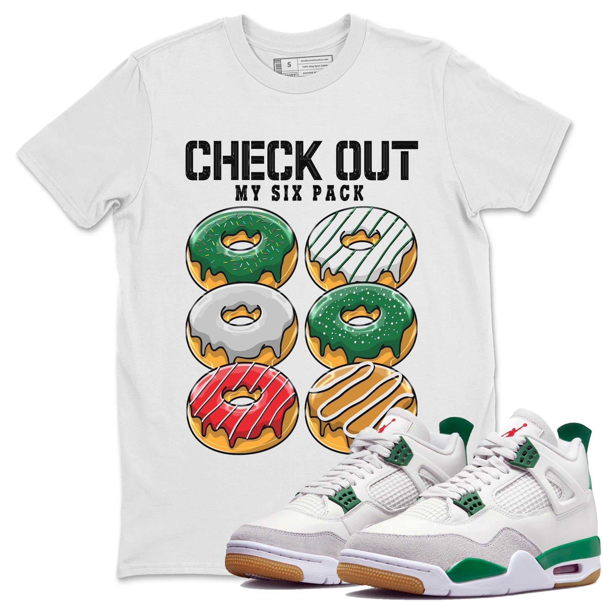 Check Out My Six Pack Unisex Tops - Air Jordan 4 Pine Green SB