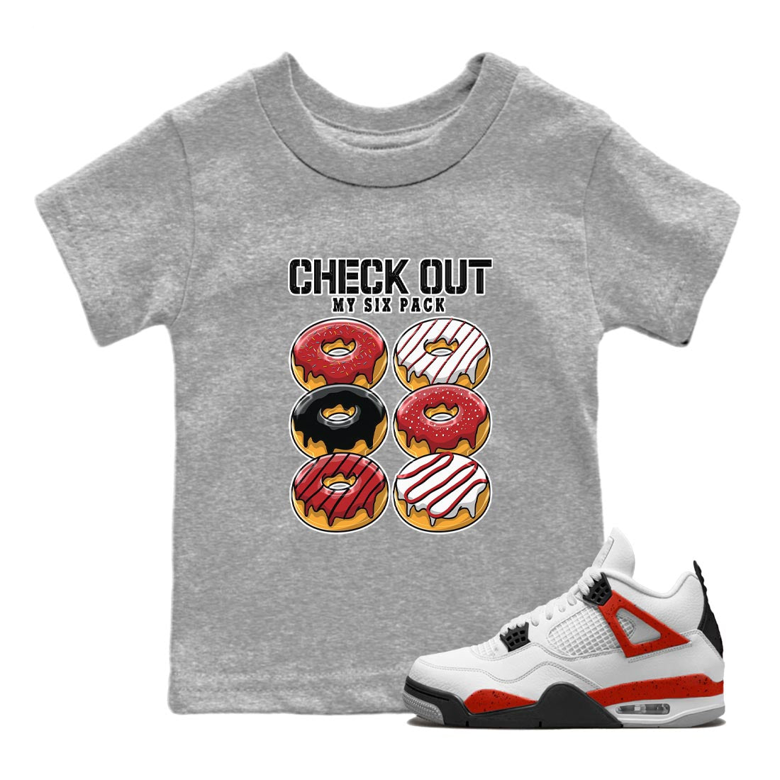 Check Out My Six Pack snkmatch Tee Kids - Air Jordan 4 Red Cement