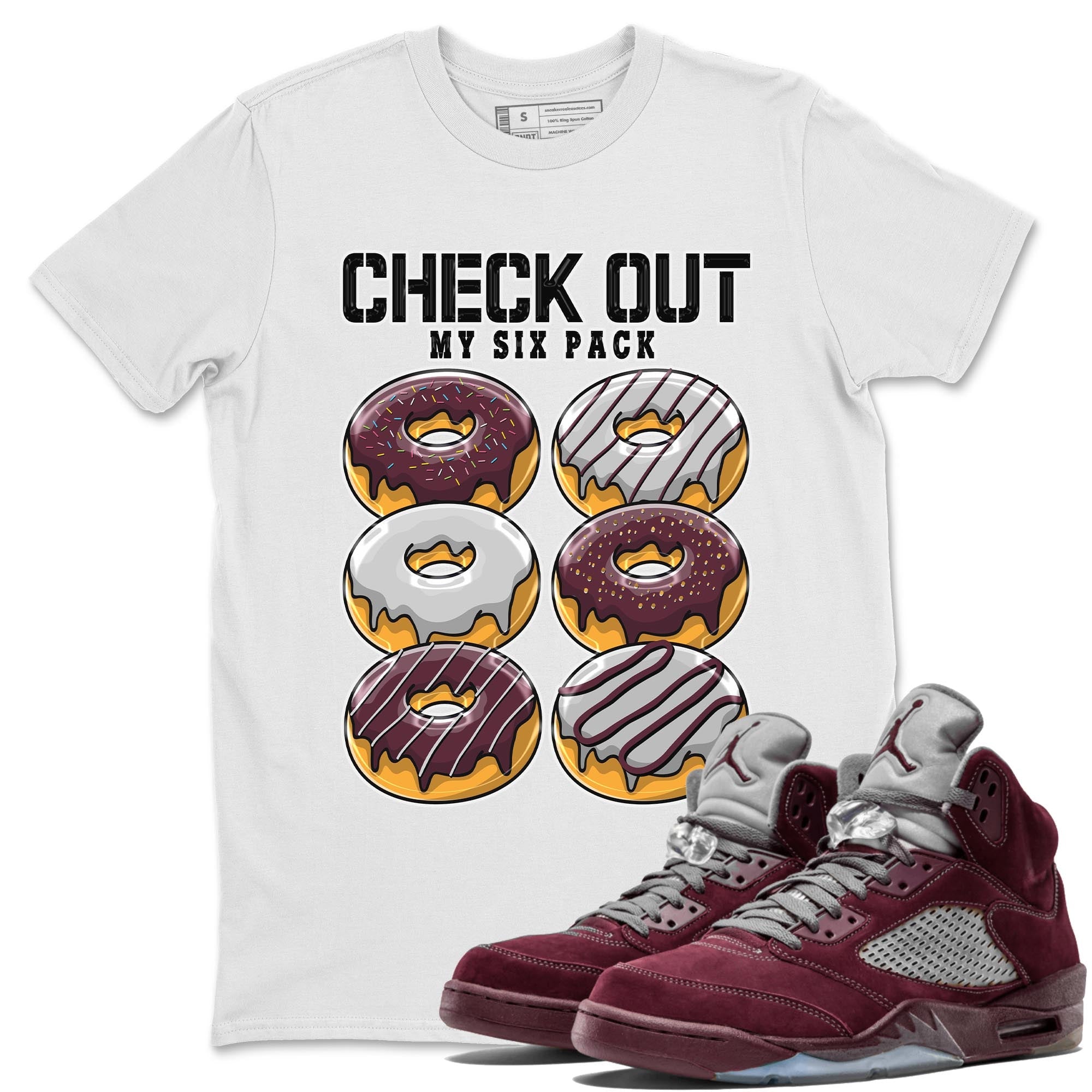Check Out My Six Pack snkmatch Tee - Air Jordan 5 Burgundy