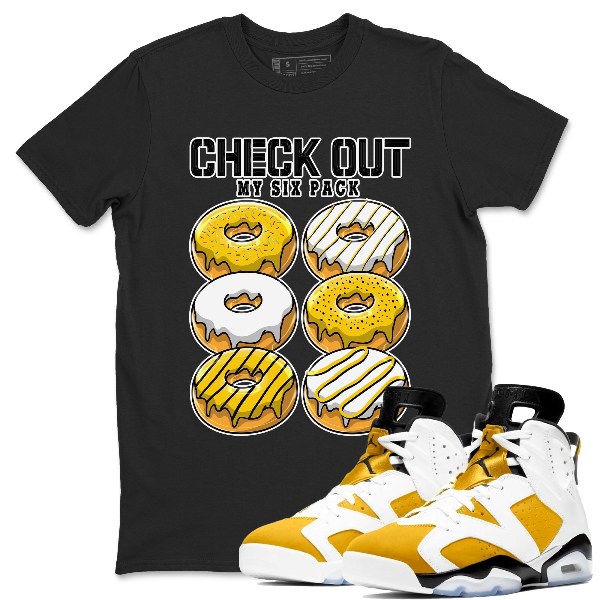Check Out My Six Pack snkmatch Tees - Air Jordan 6 Yellow Ochre