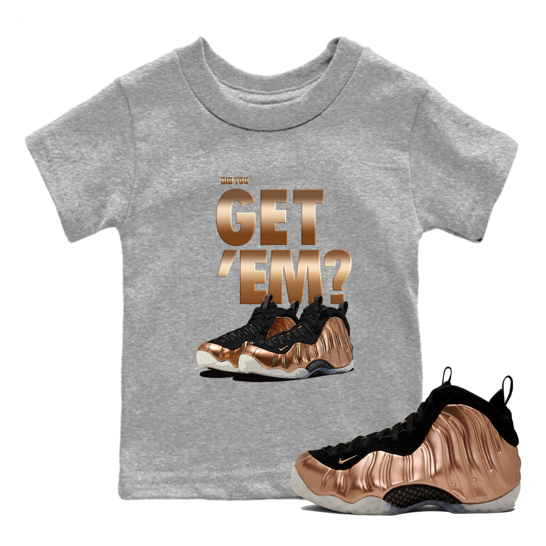 Did You Get 'Em snkmatch Tees Kids - Air Foamposite One Metallic Copper